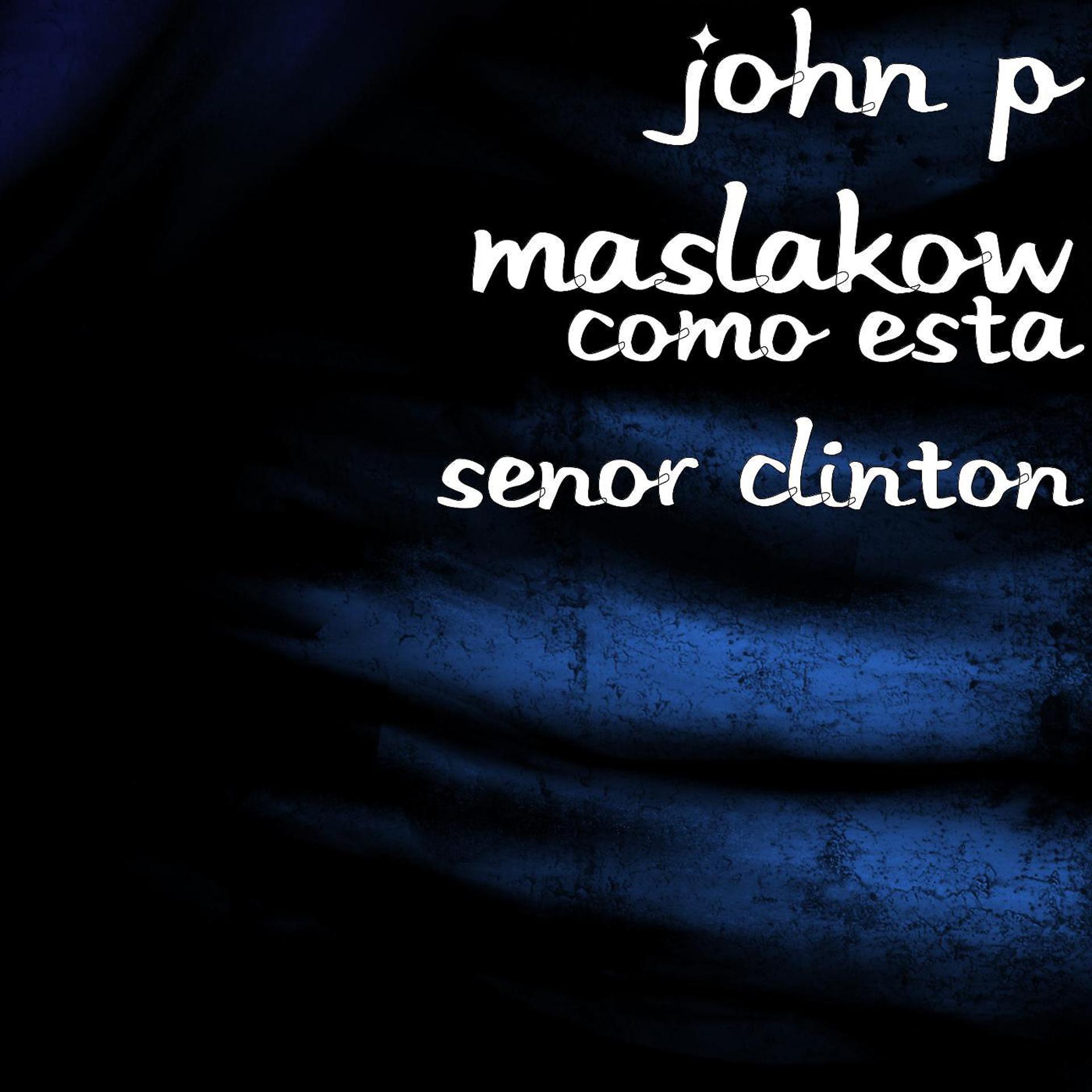 Постер альбома Como Esta Senor Clinton