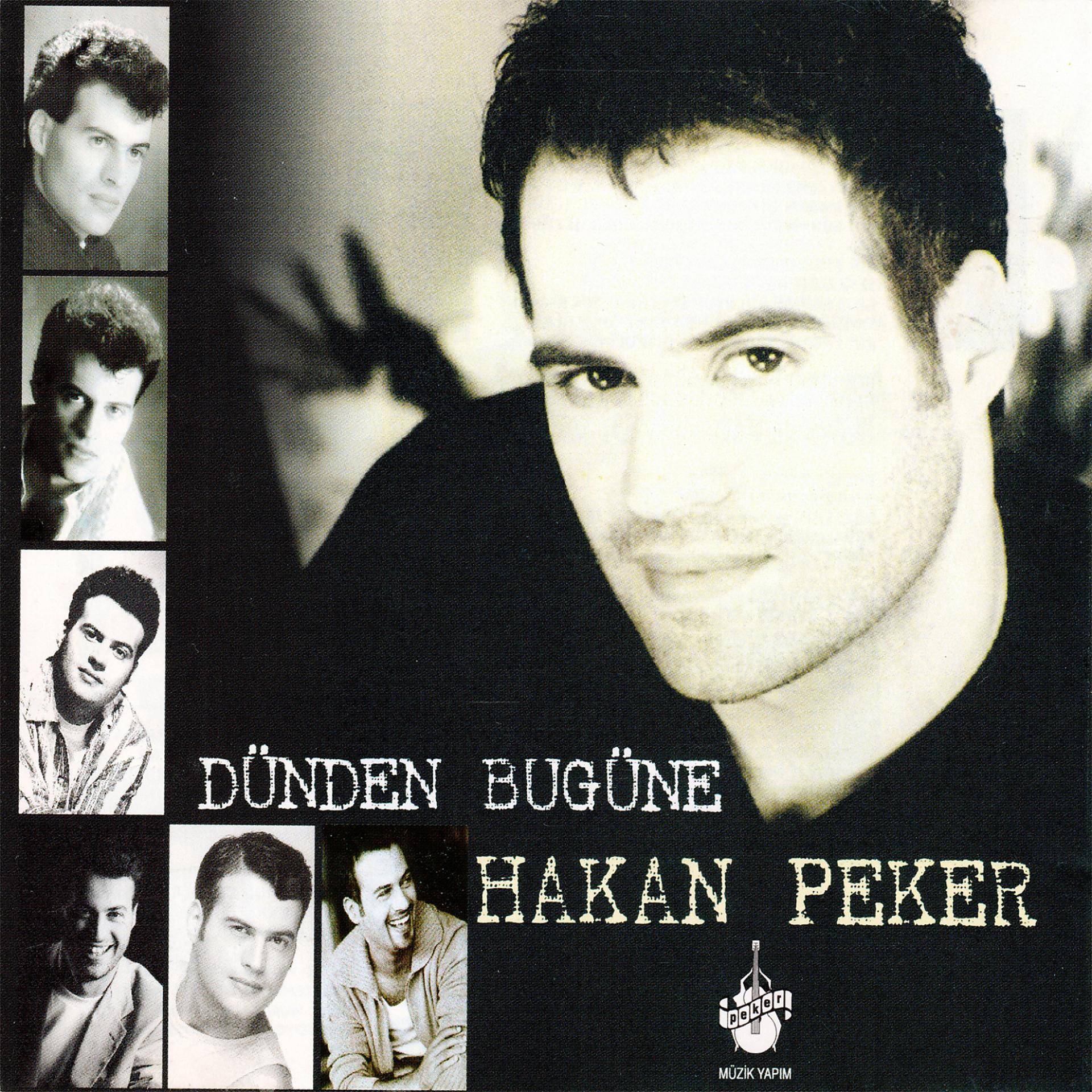Постер альбома Dünden Bugüne Hakan Peker