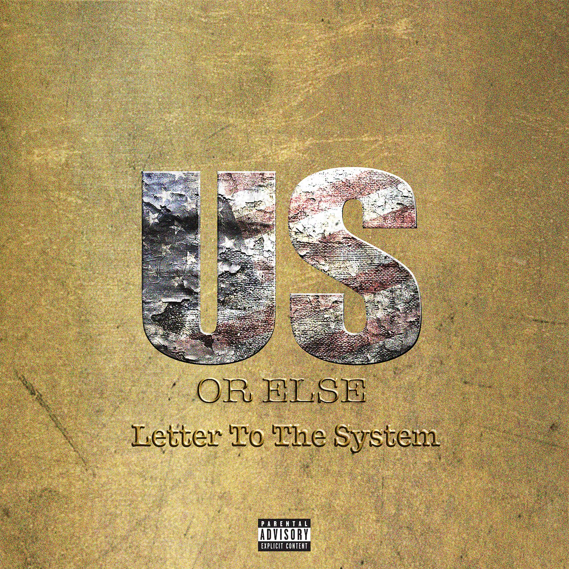 Постер альбома Us Or Else: Letter To The System