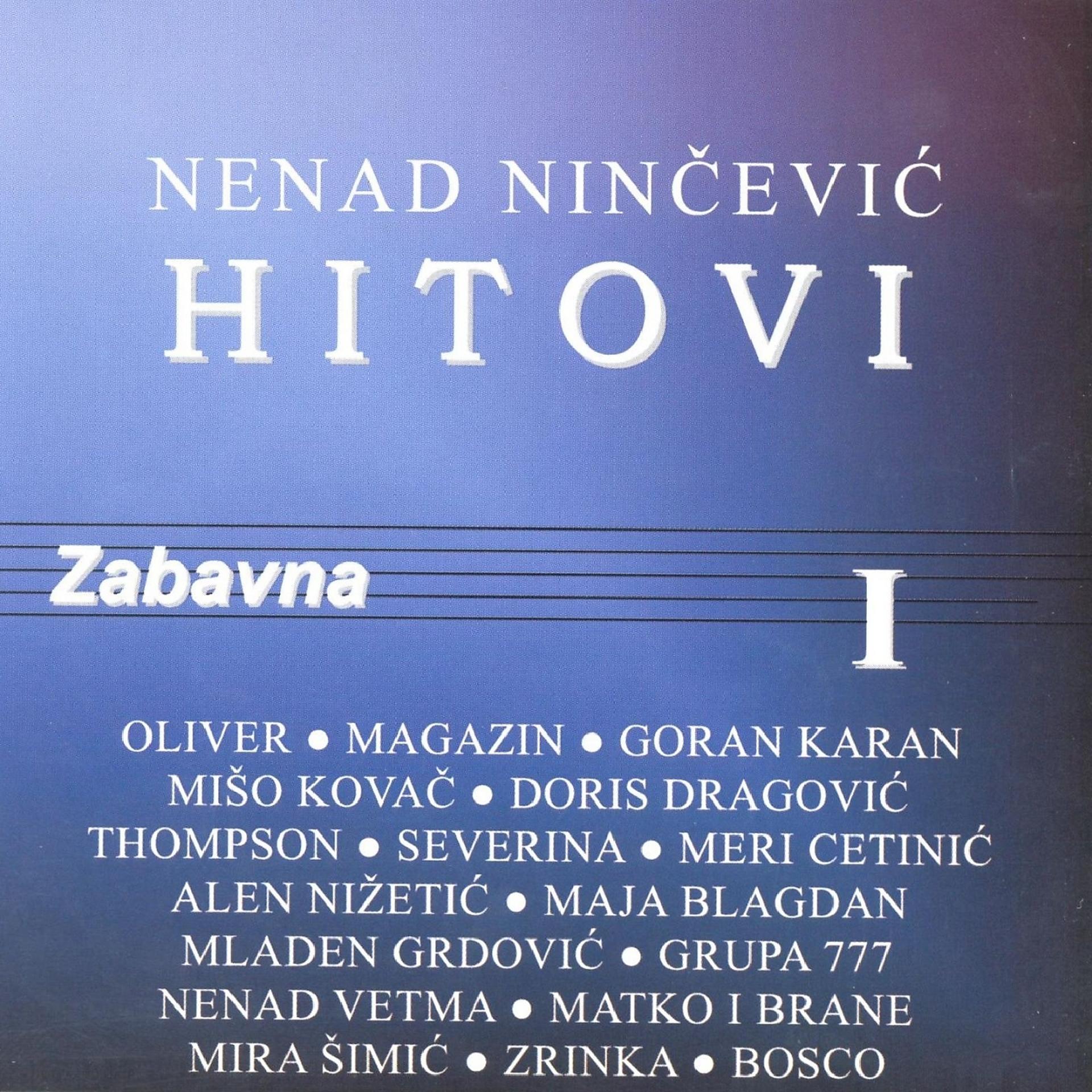 Постер альбома Neno Ninčević Hitovi Zabavna