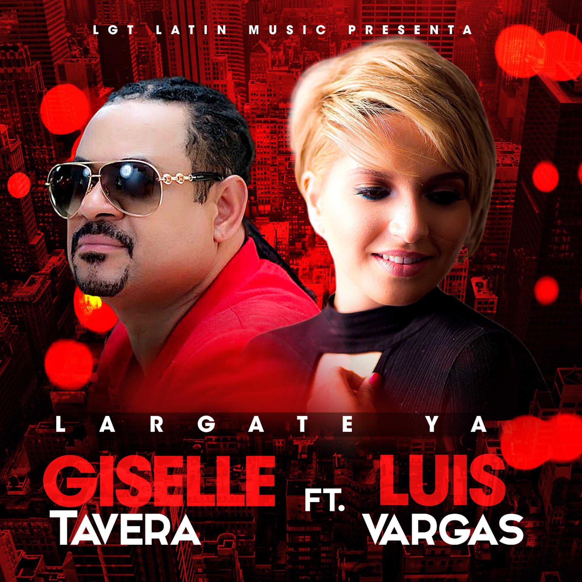 Постер альбома Largate Ya (feat. Luis Vargas)