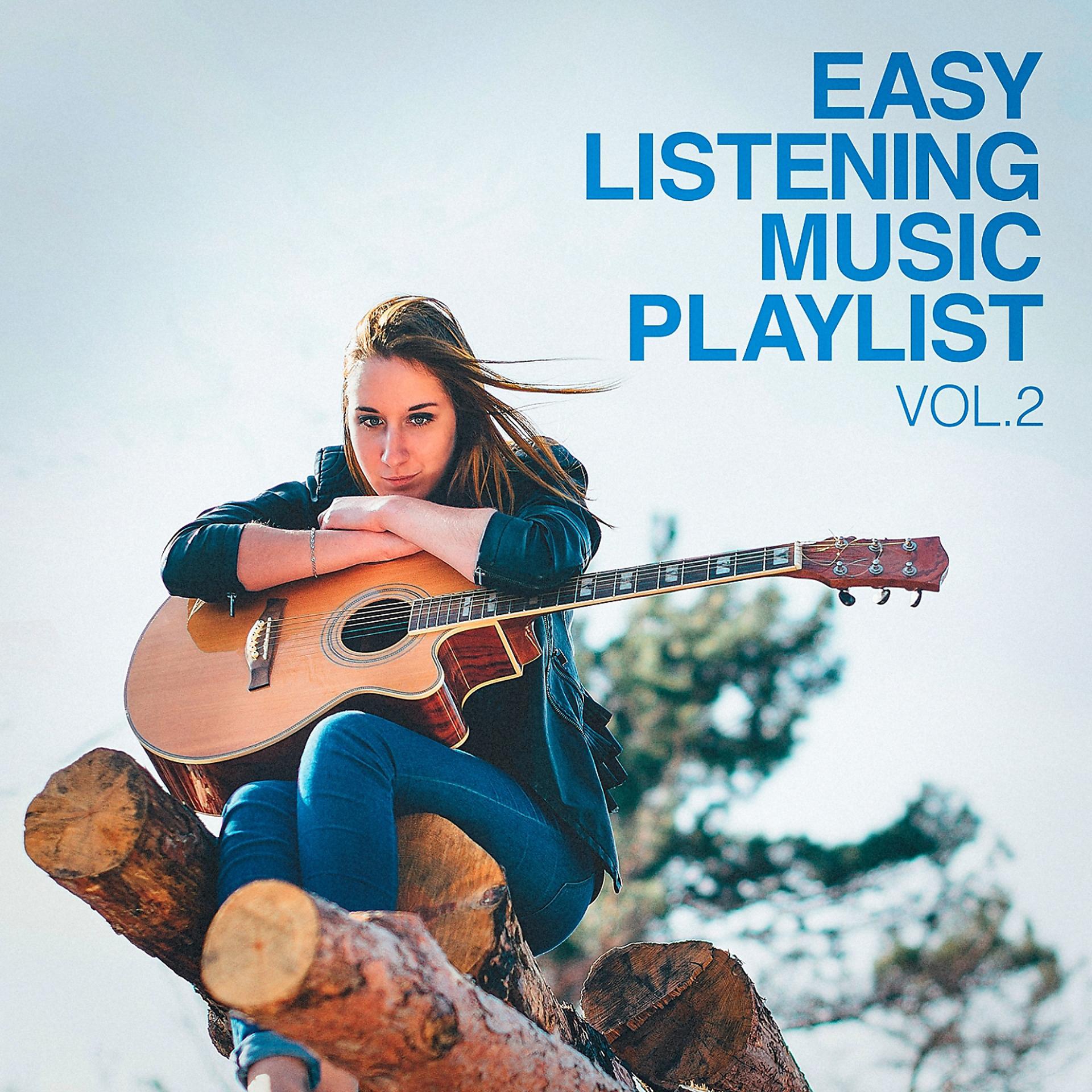Постер альбома Easy Listening Music Playlist, Vol. 2