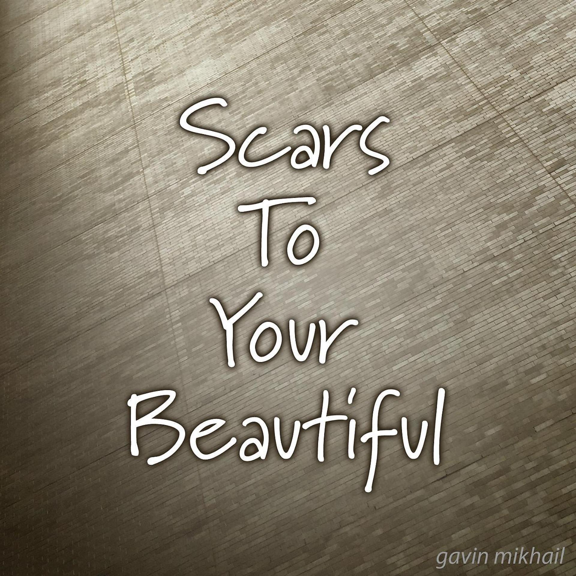 Постер альбома Scars To Your Beautiful