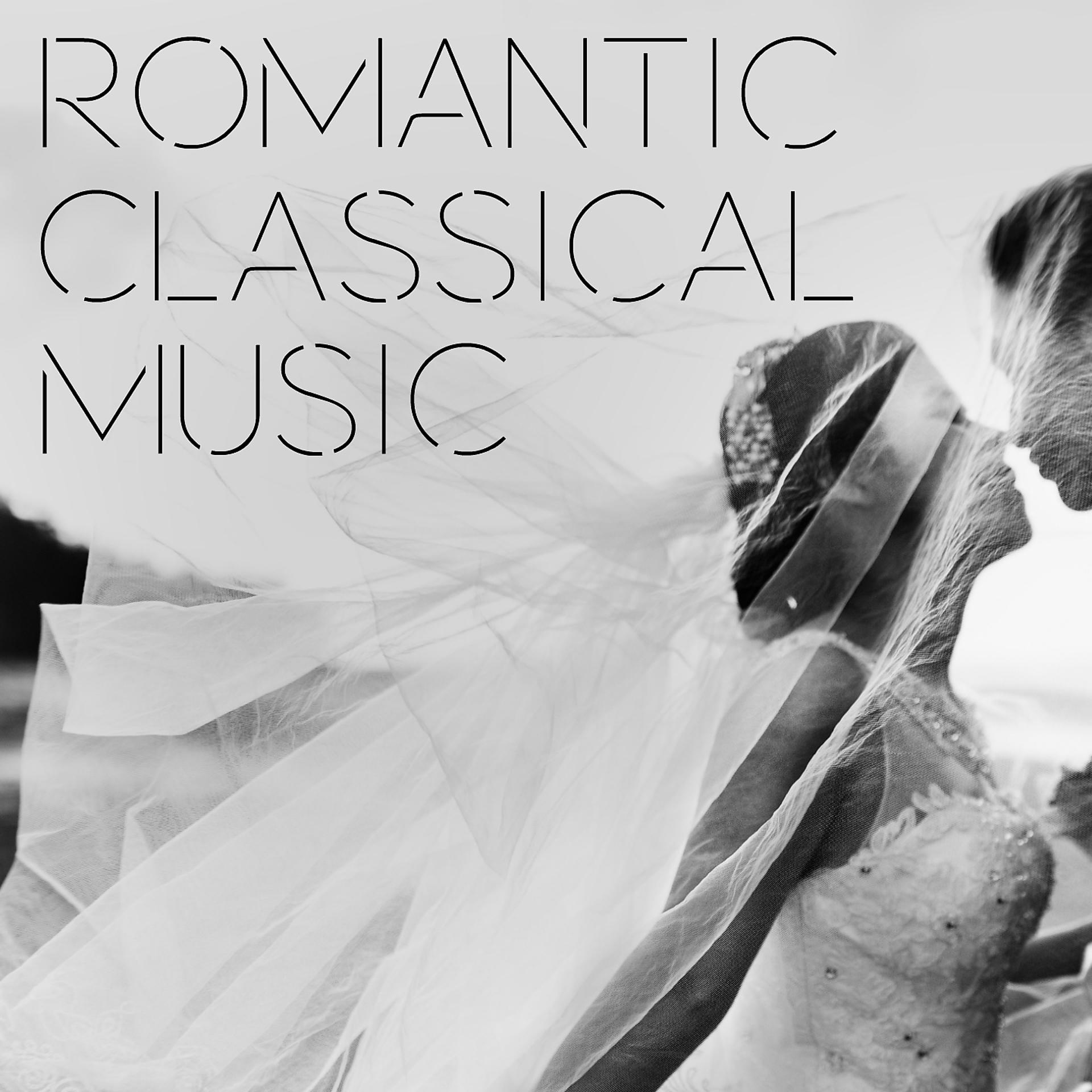Постер альбома Romantic Classical Music