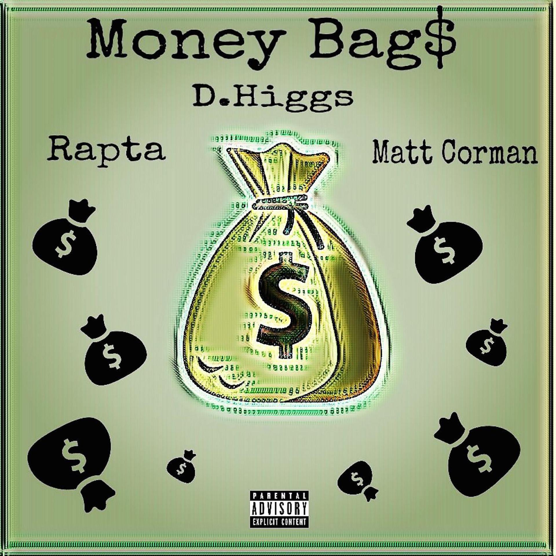 Постер альбома Money Bag$ (feat. Rapta & Matt Corman)