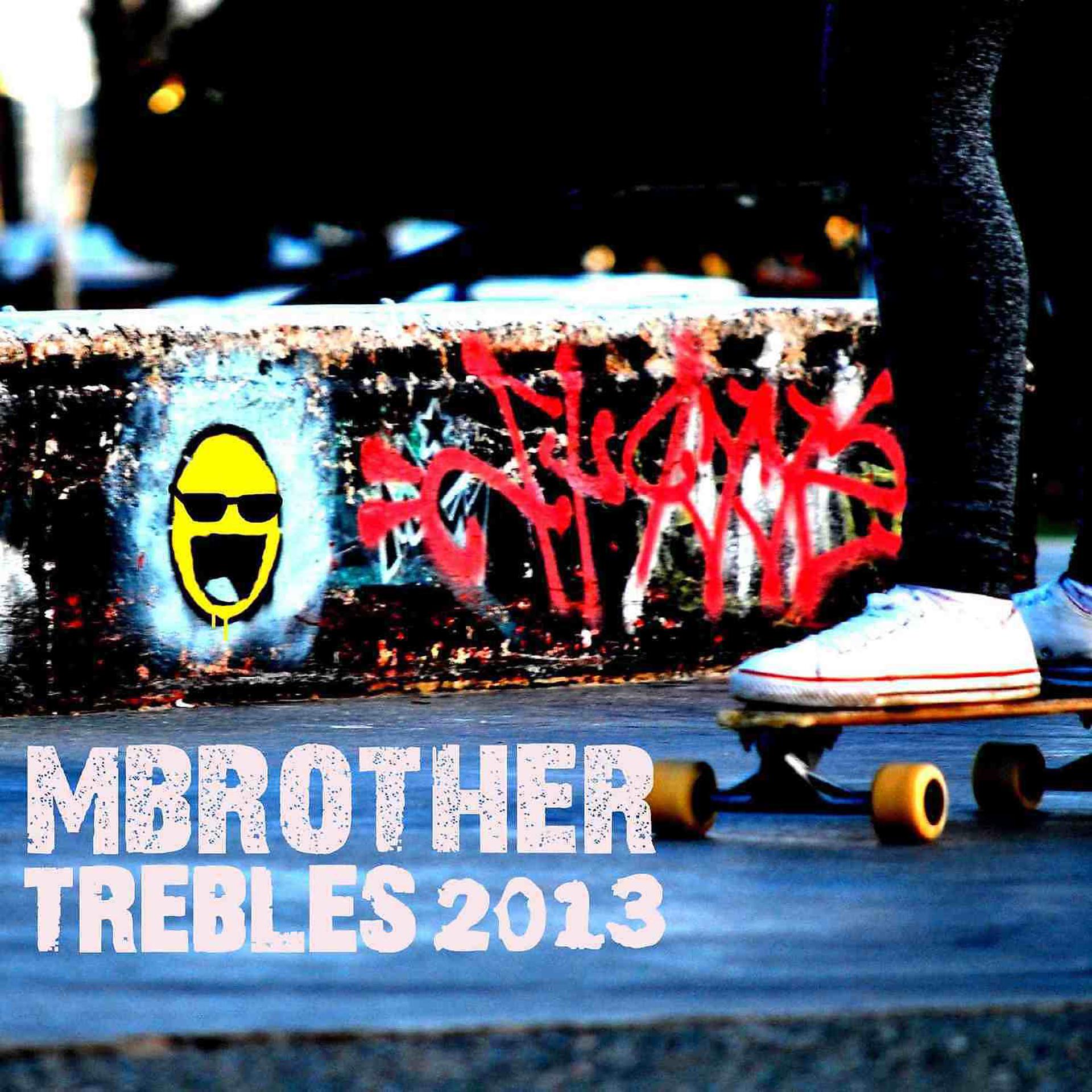 Постер альбома Trebles 2013
