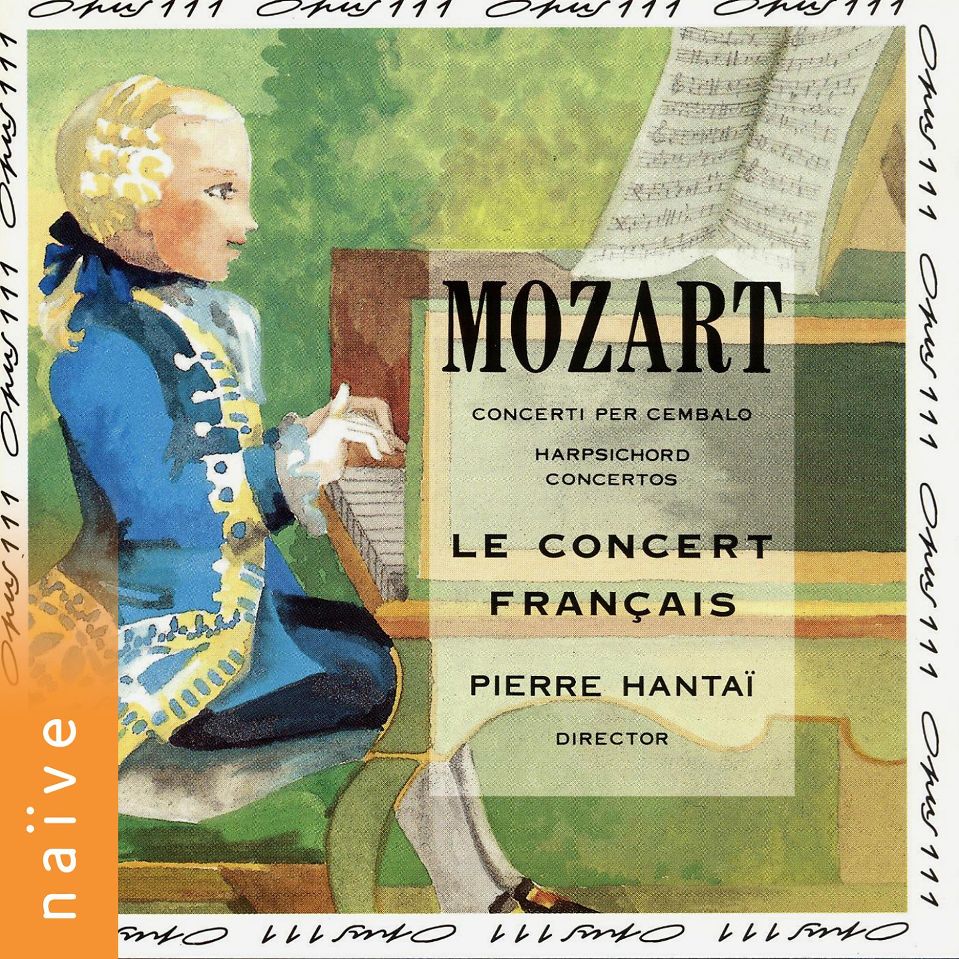 Постер альбома Wolfgang Amadeus Mozart: Harpsichord Concertos