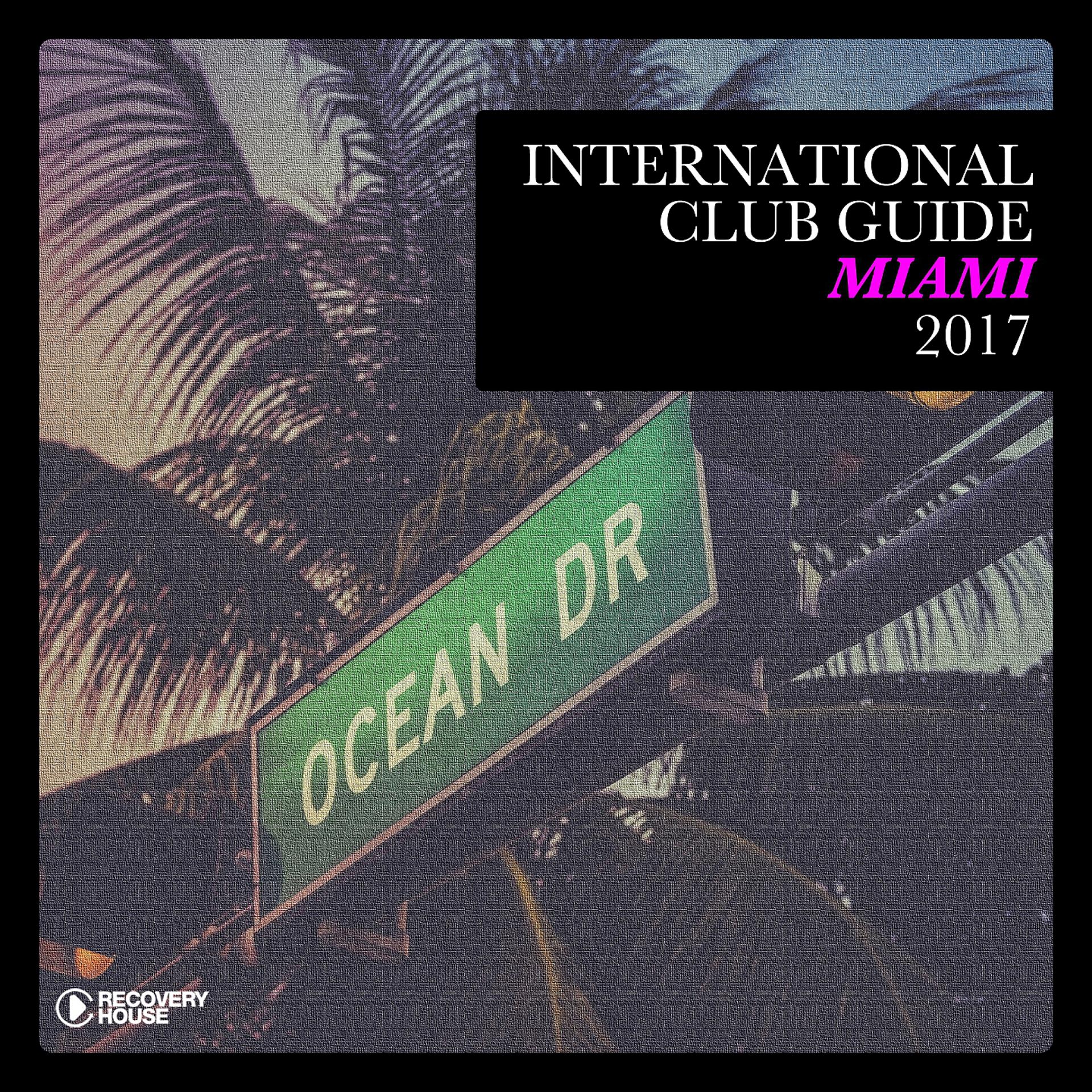 Постер альбома International Club Guide Miami 2017