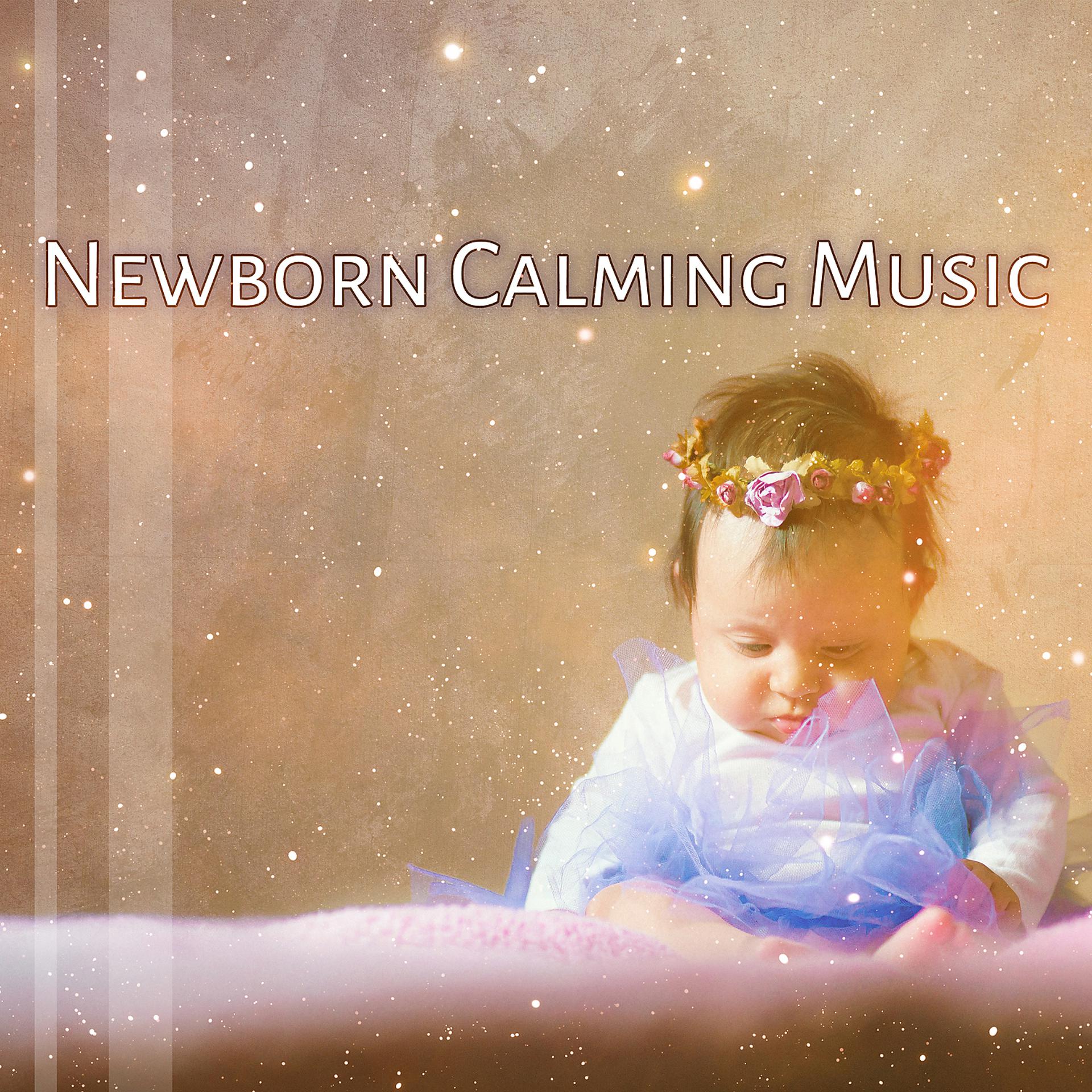 Постер альбома Newborn Calming Music – Calm Music for Baby, Little Baby, Soothing Sounds, Instrumental Lullaby, Calm Night