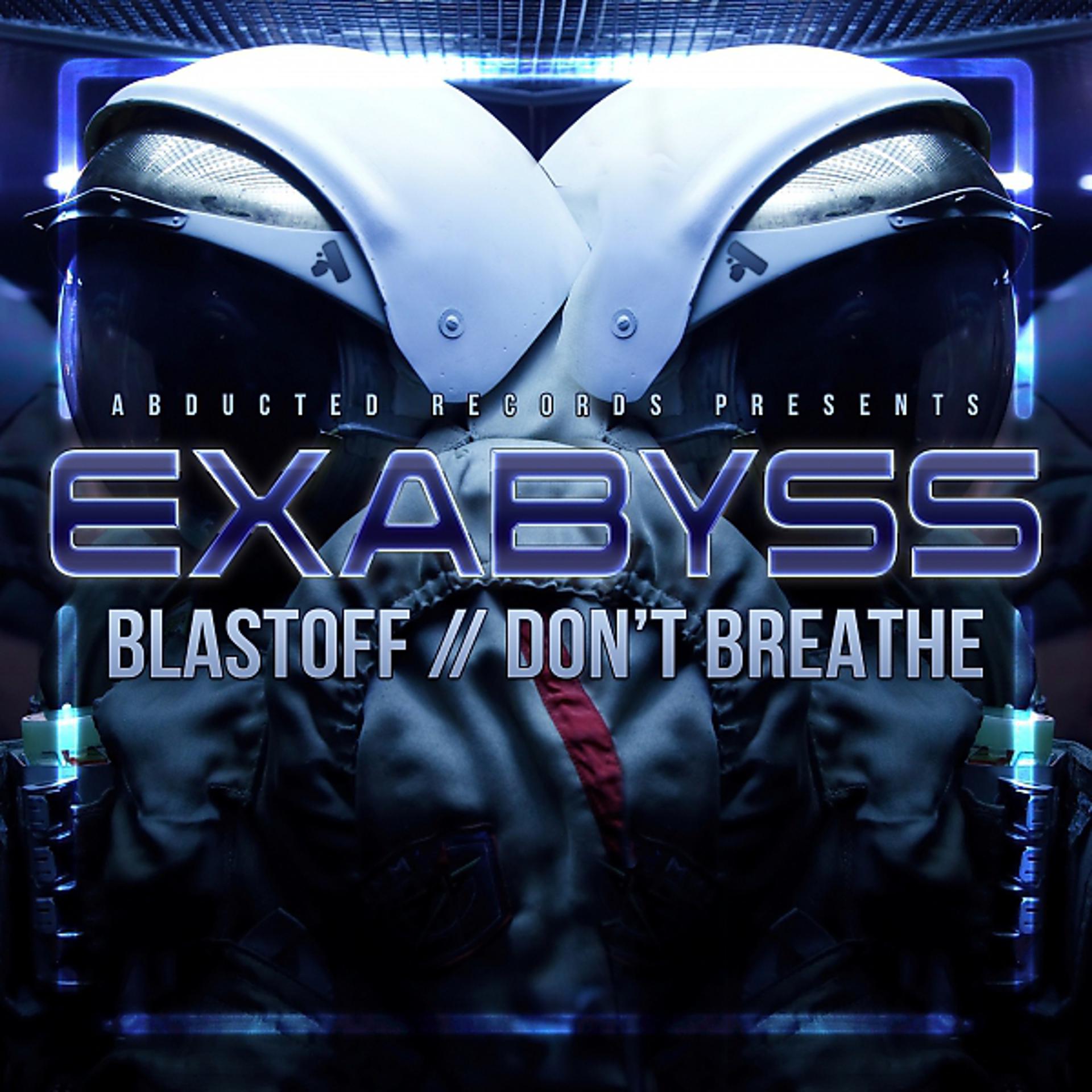 Постер альбома Blastoff / Don't Breathe