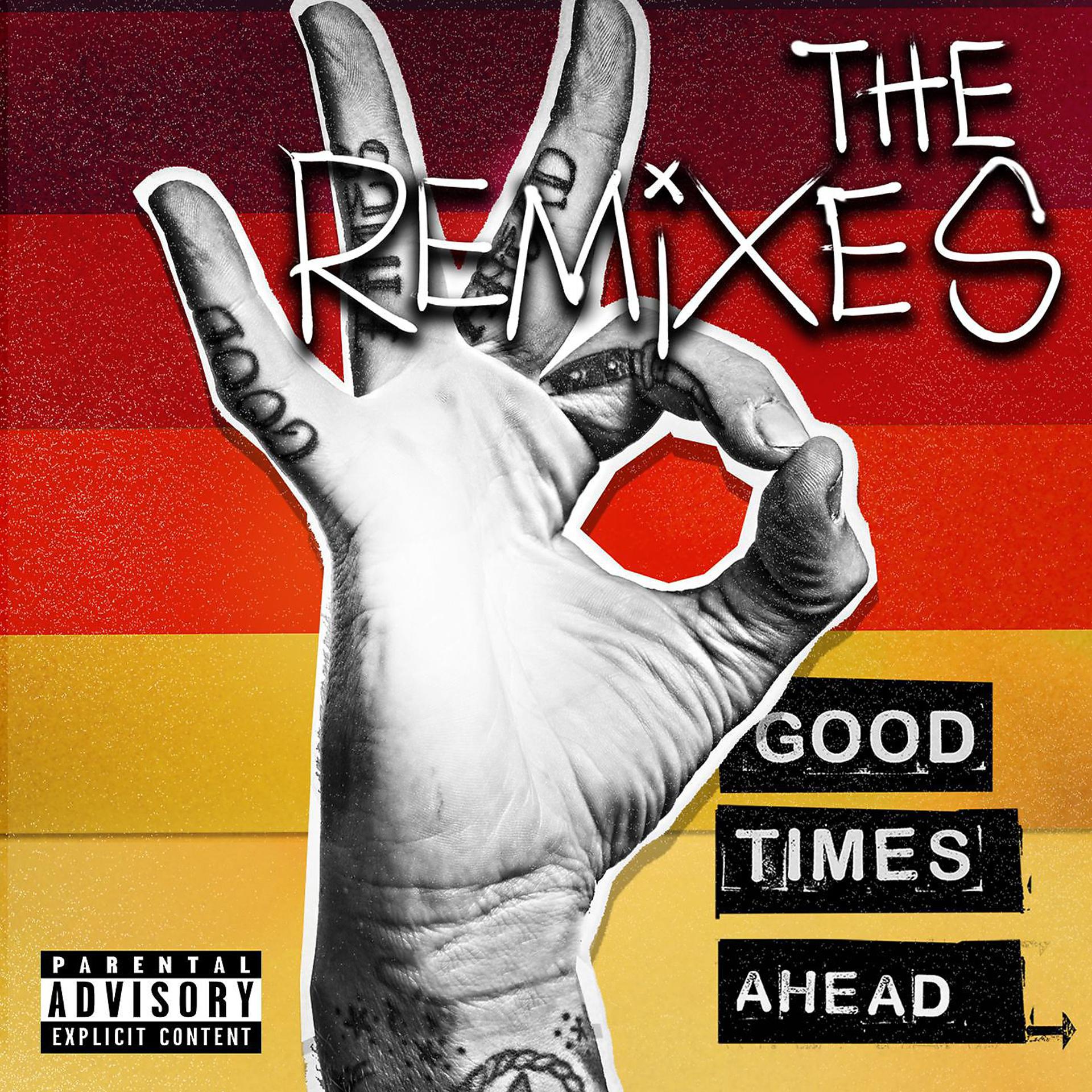 Постер альбома Good Times Ahead: The Remixes