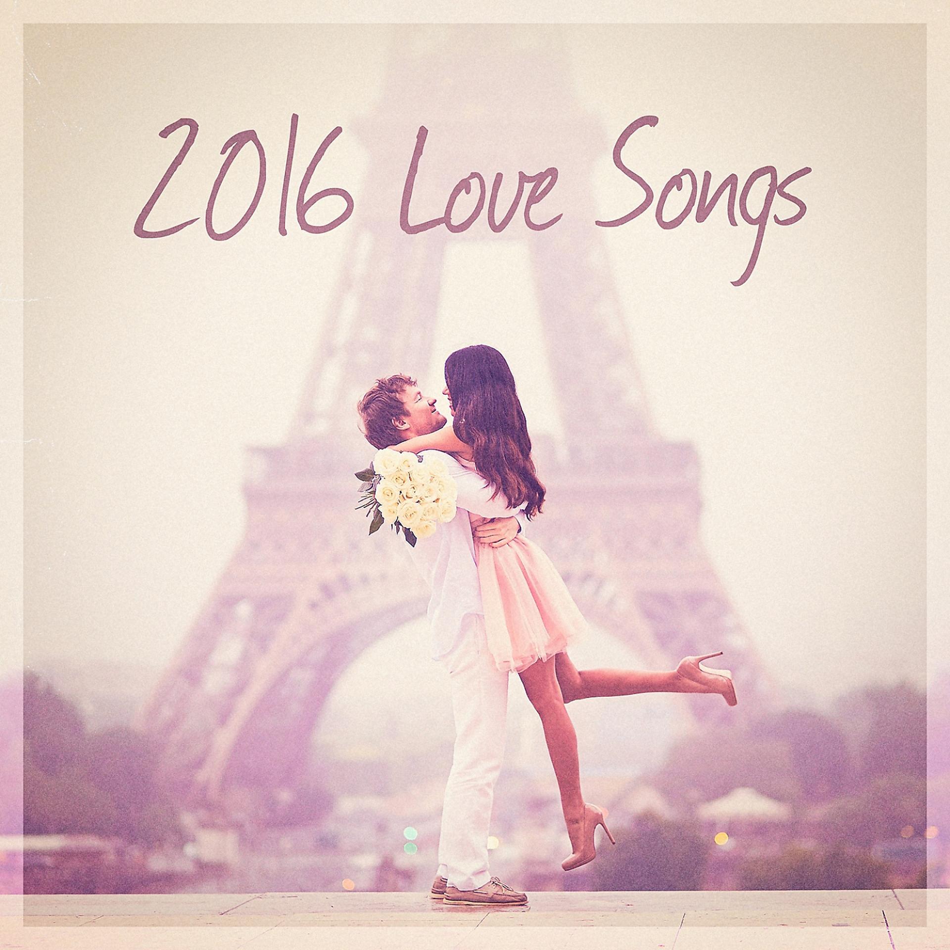 Постер альбома 2016 Love Songs