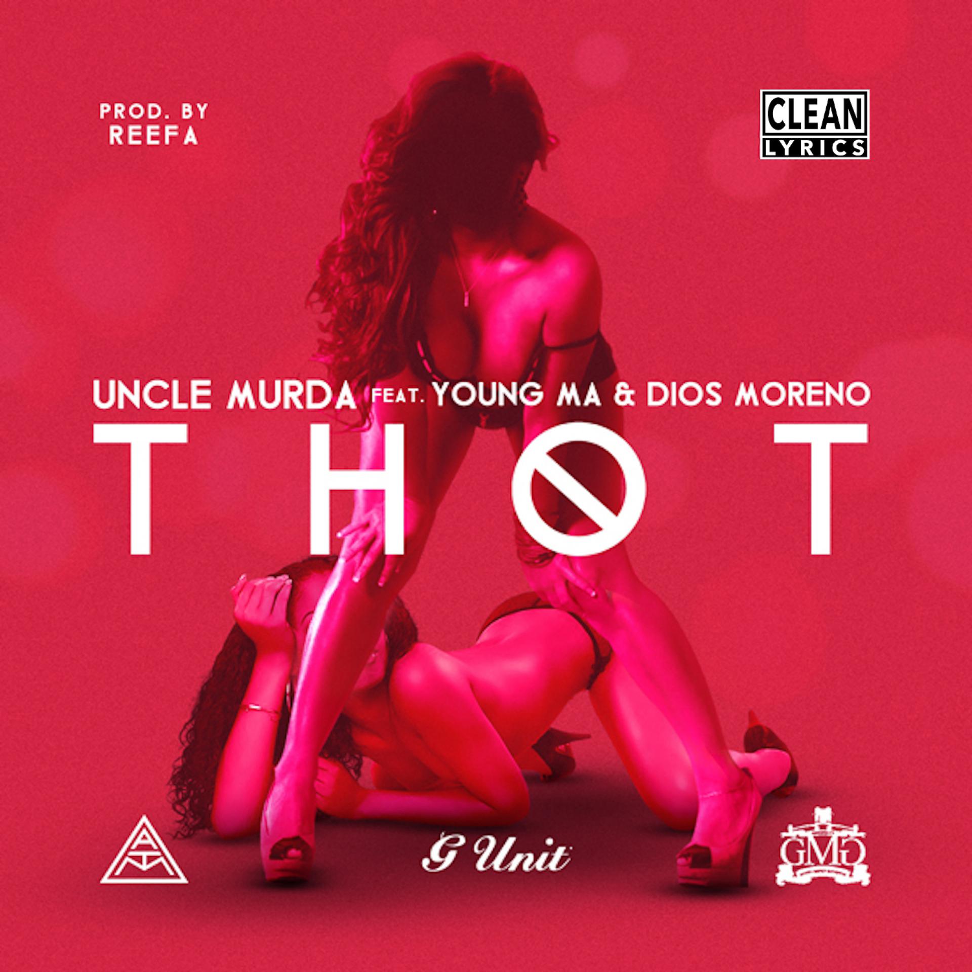 Постер альбома Thot (feat. Young M.a. & Dios Moreno)
