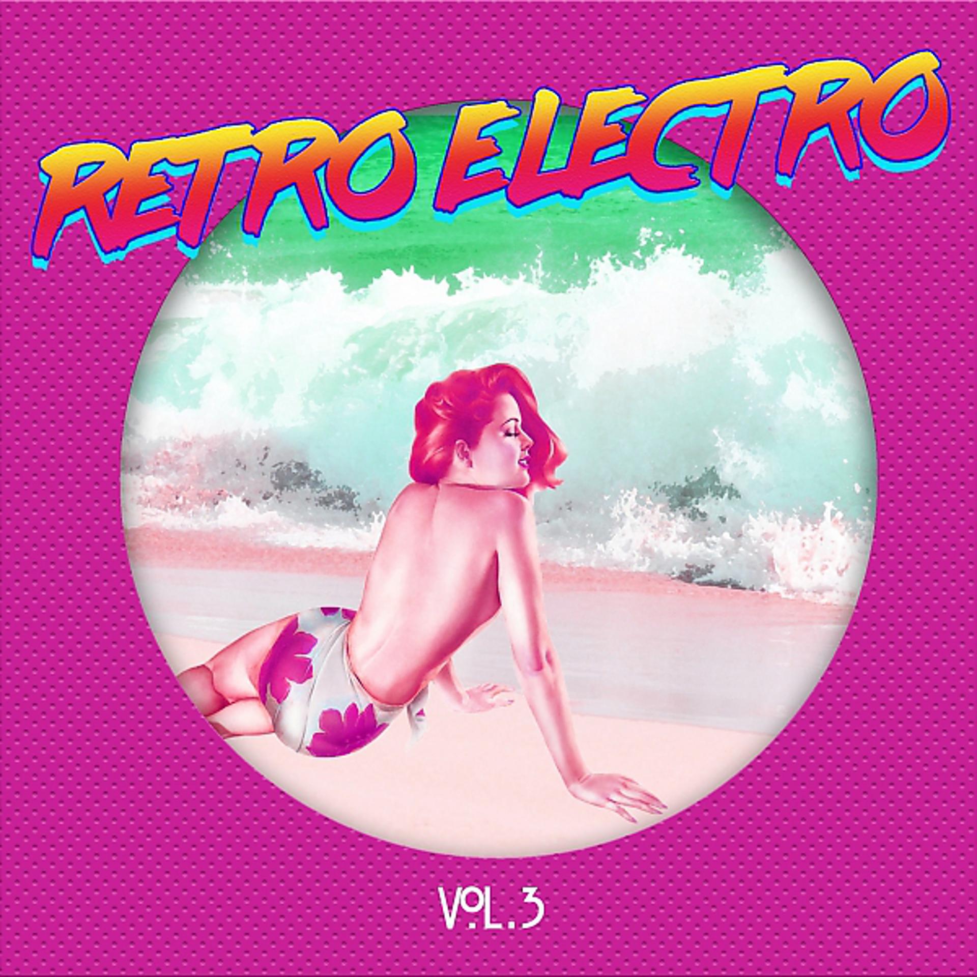 Постер альбома Retro Electro, Vol. 3