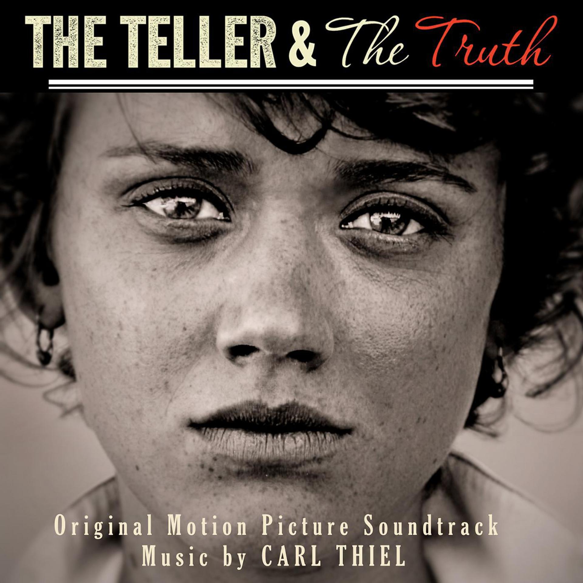 Постер альбома The Teller and the Truth - Original Motion Picture Soundtrack