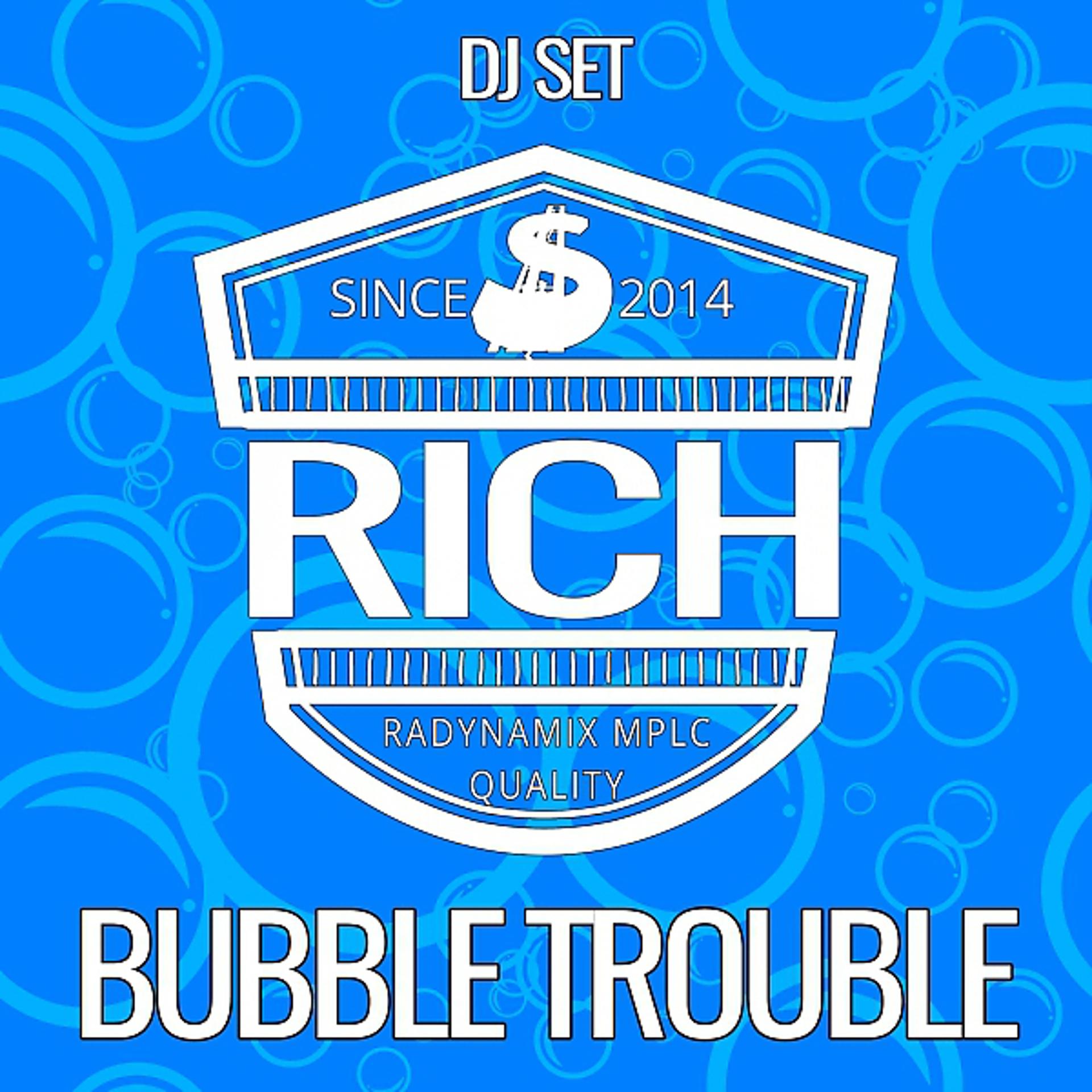 Постер альбома Bubble Trouble
