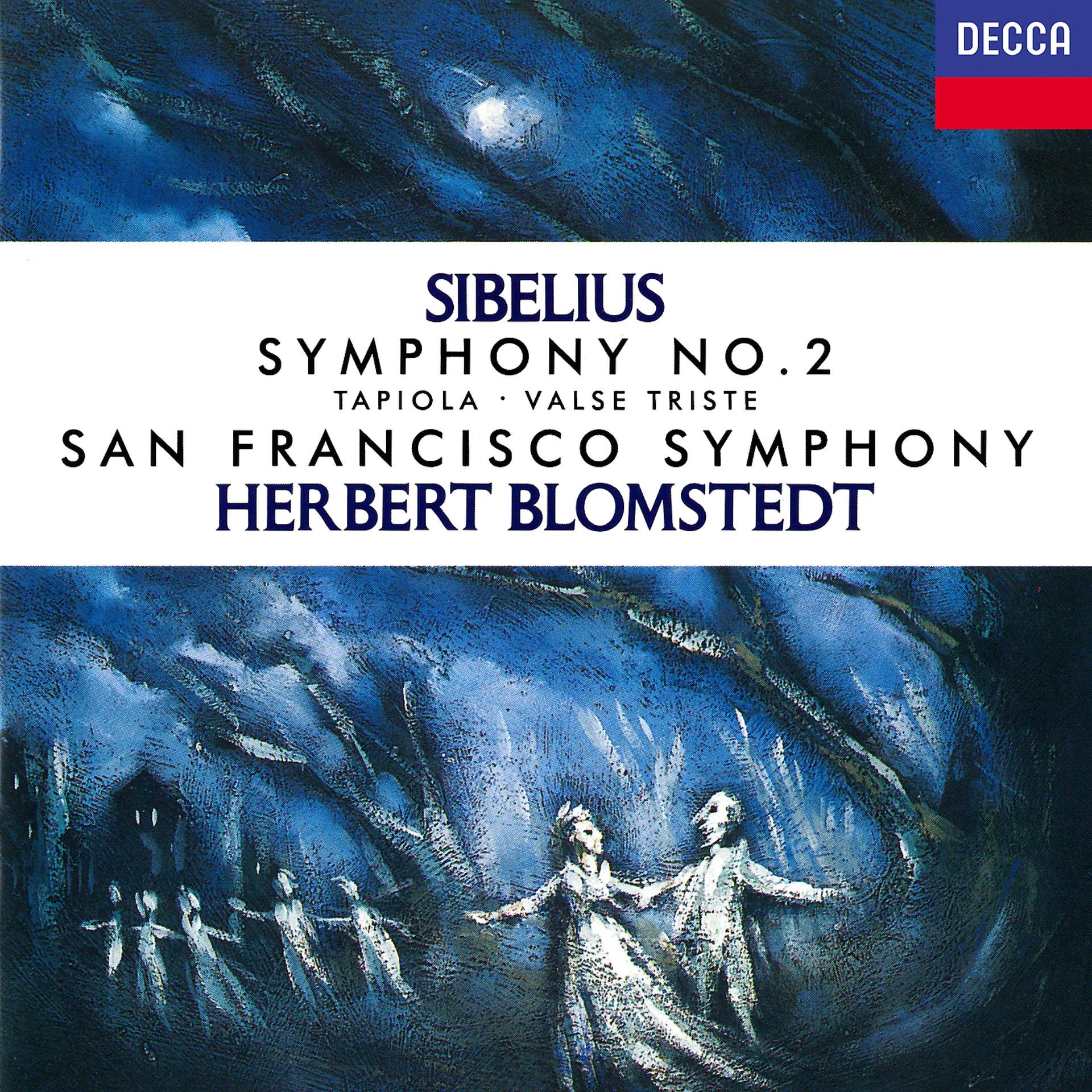 Постер альбома Sibelius: Symphony No. 2; Tapiola; Valse triste
