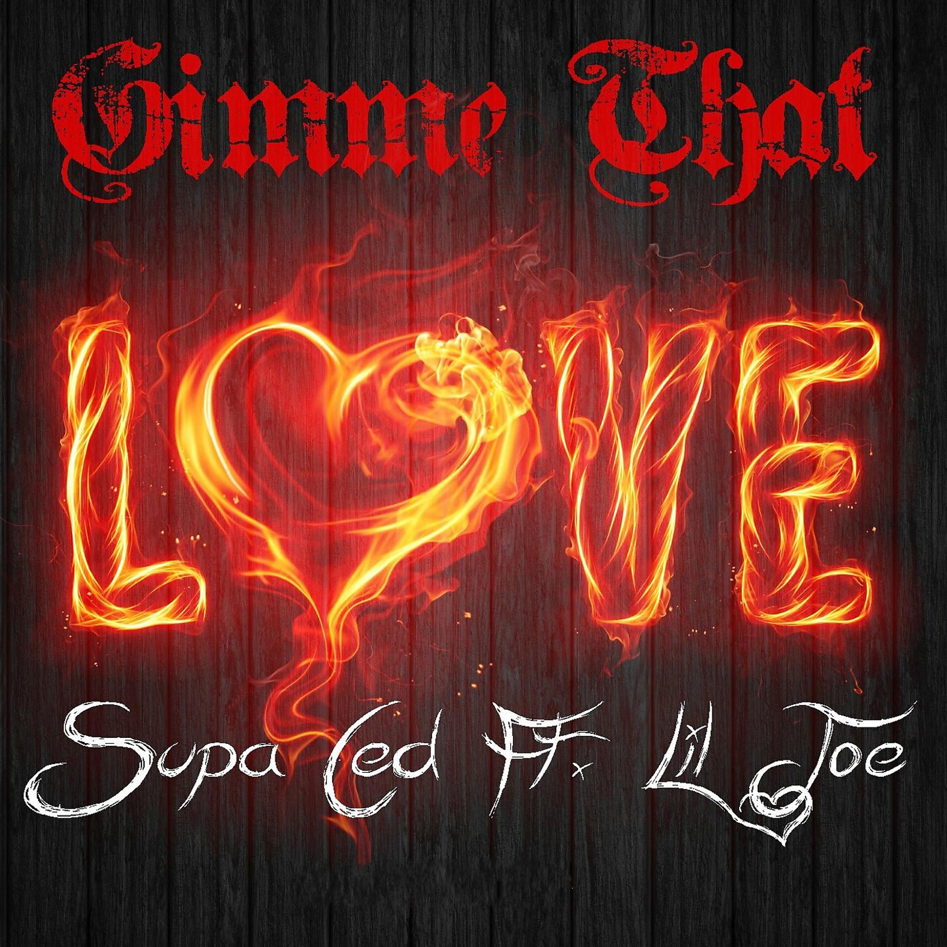 Постер альбома Gimme That Love