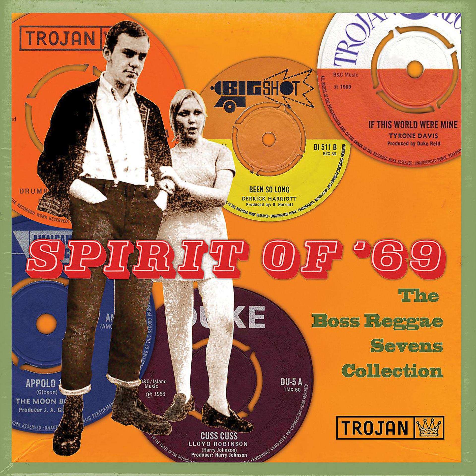 Постер альбома Spirit of '69 : The Boss Reggae Sevens Collection