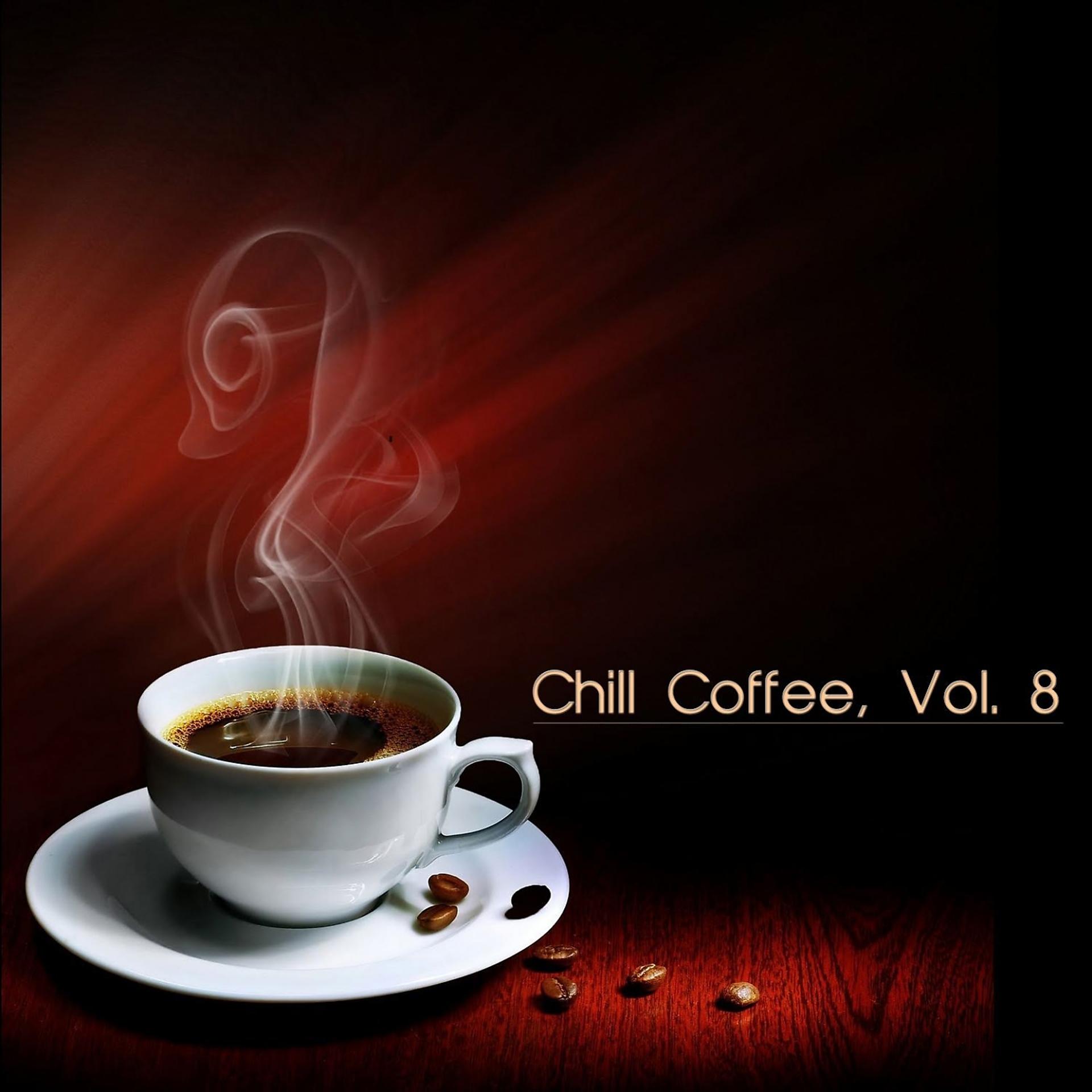 Постер альбома Chill Coffee, Vol. 8