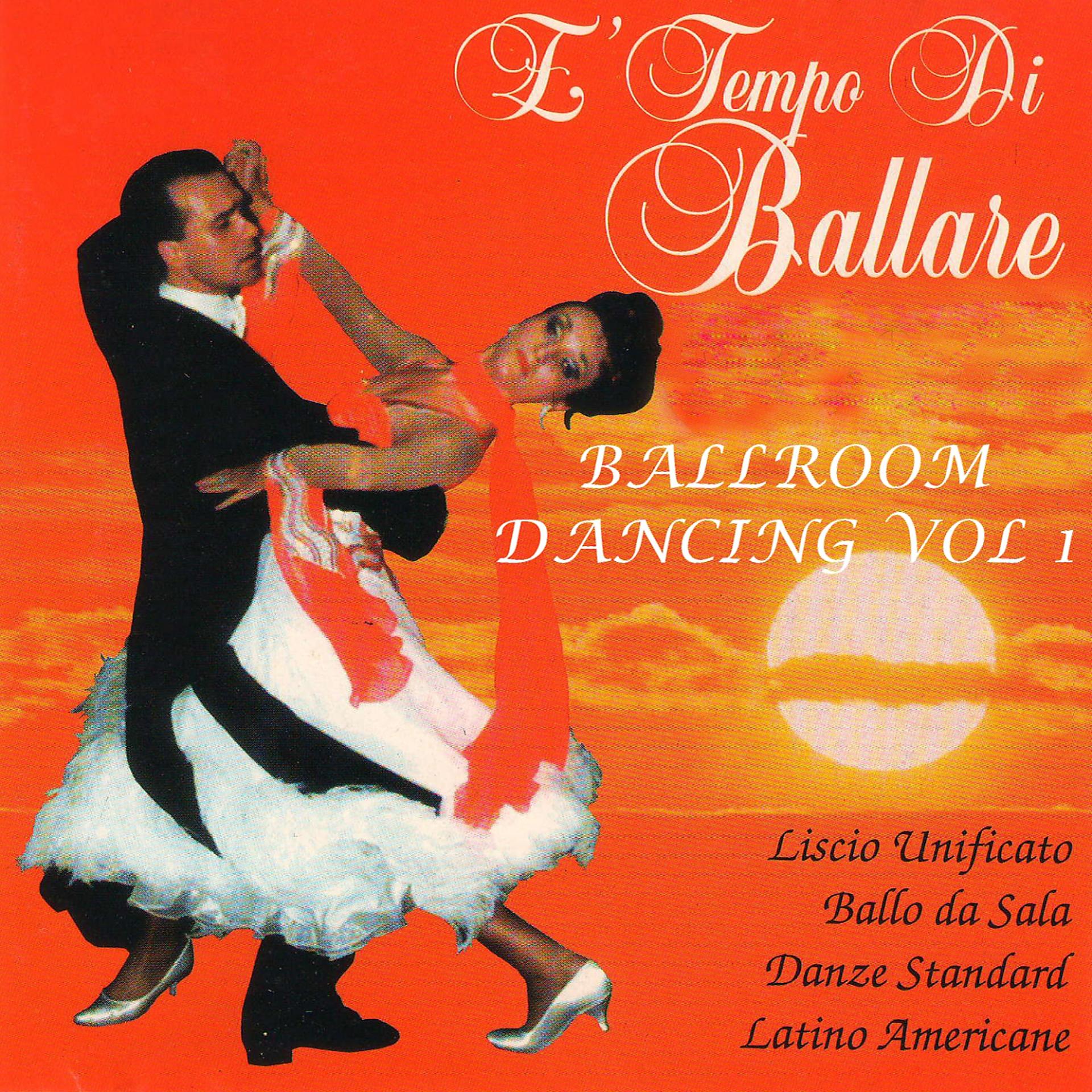 Постер альбома È tempo di ballare - ballroom dancing vol. 1