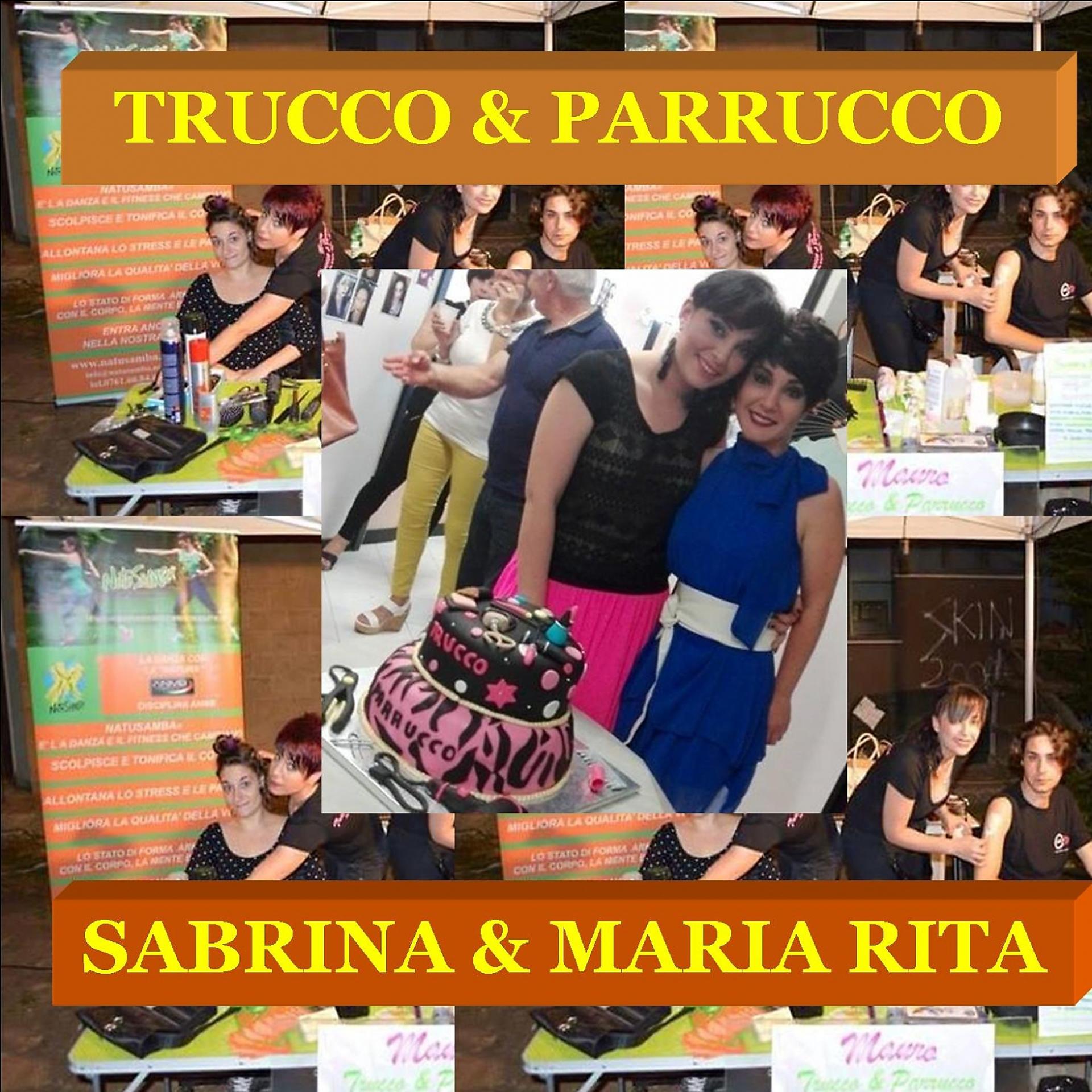 Постер альбома Trucco & parrucco
