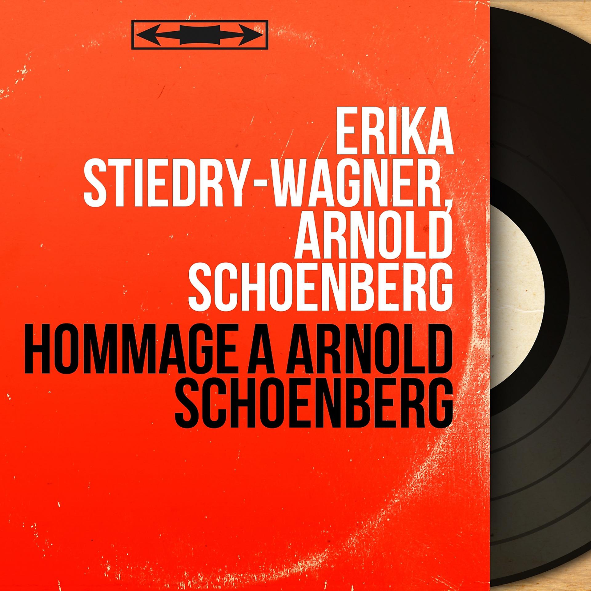 Постер альбома Hommage à Arnold Schoenberg