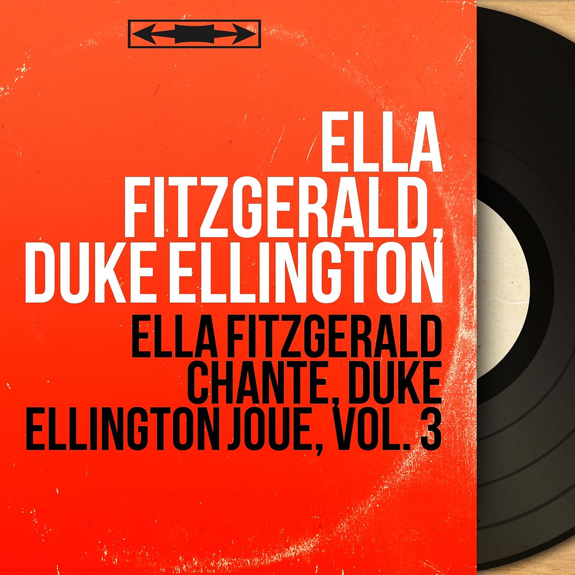 Постер альбома Ella Fitzgerald chante, Duke Ellington joue, vol. 3