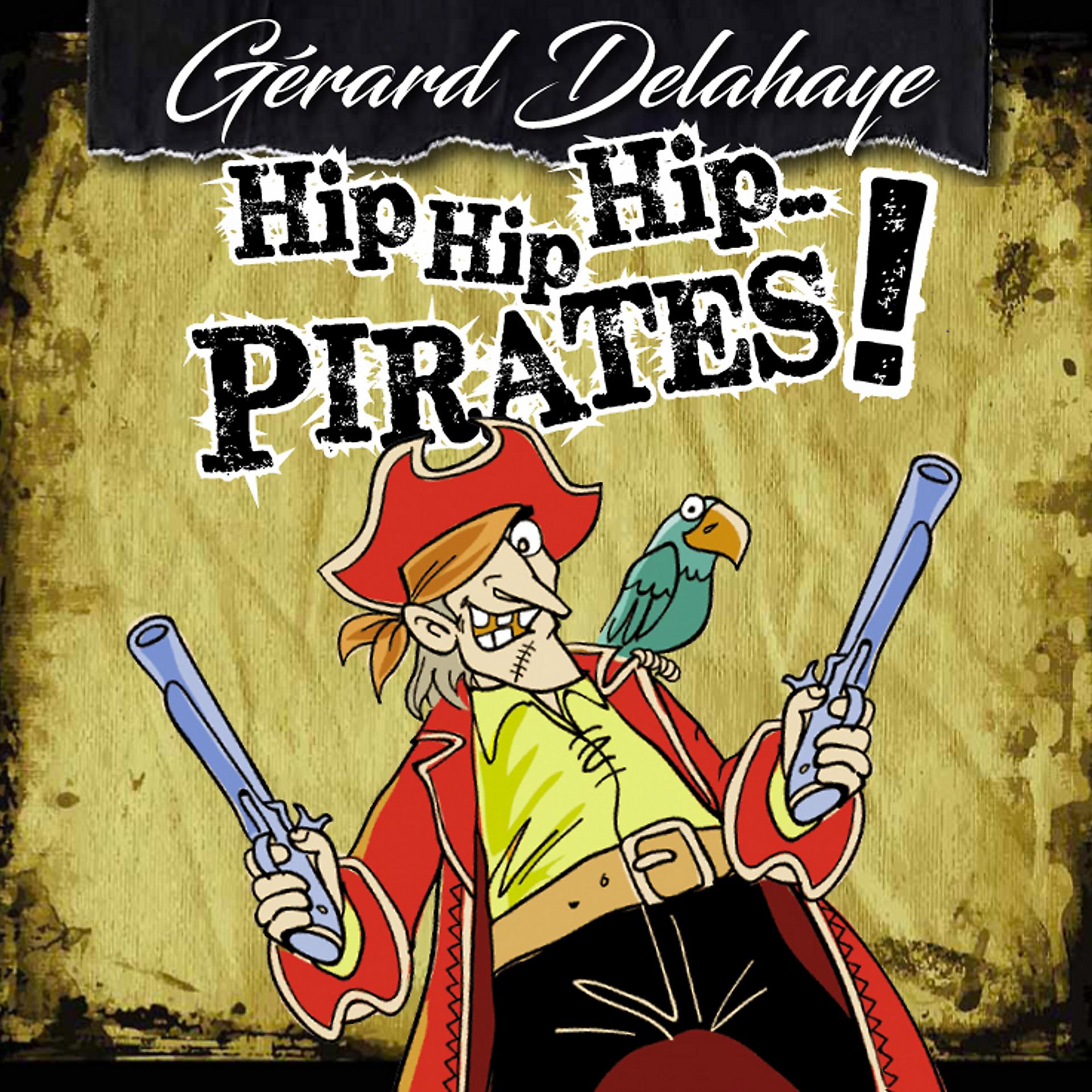 Постер альбома Hip hip hip... Pirates !