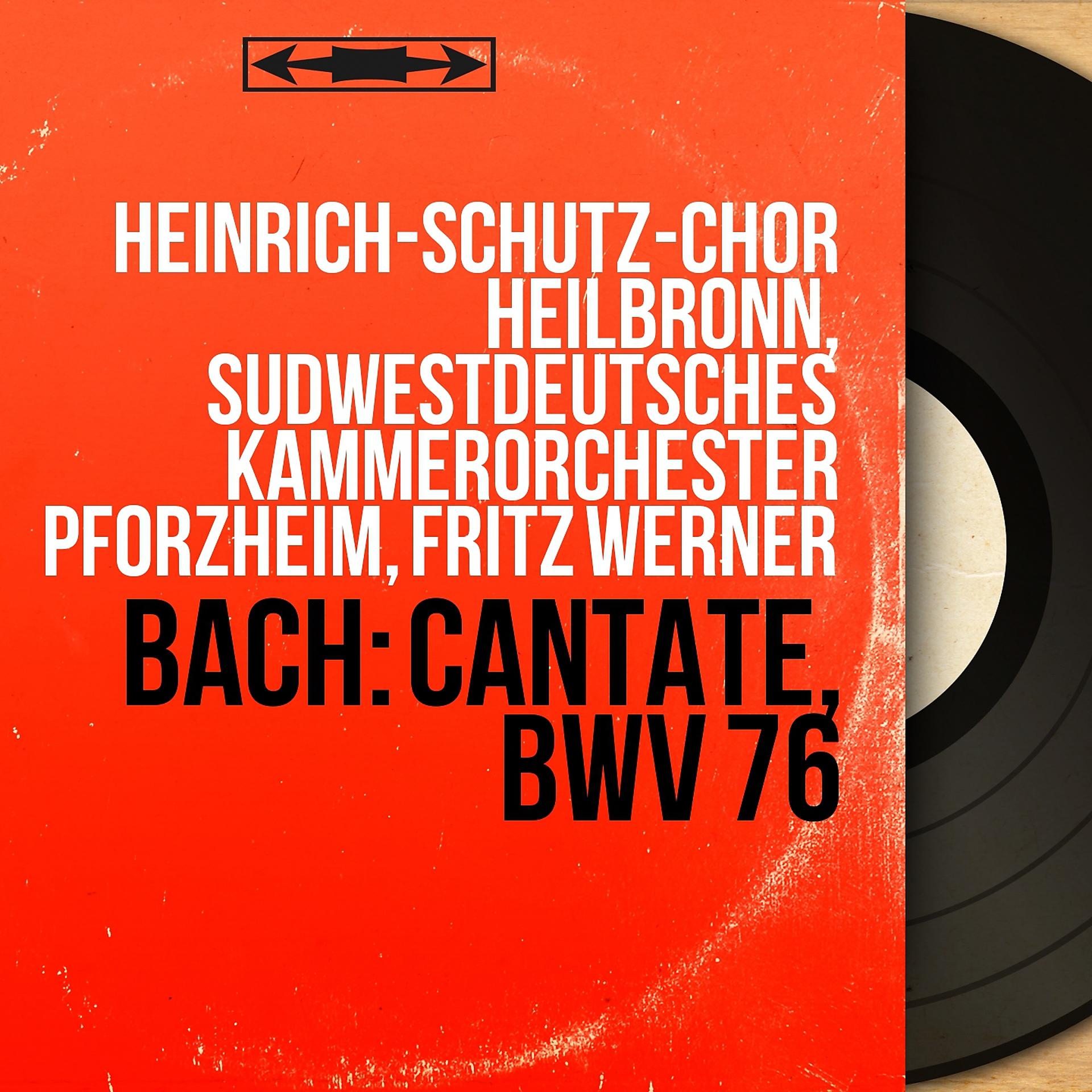 Постер альбома Bach: Cantate, BWV 76