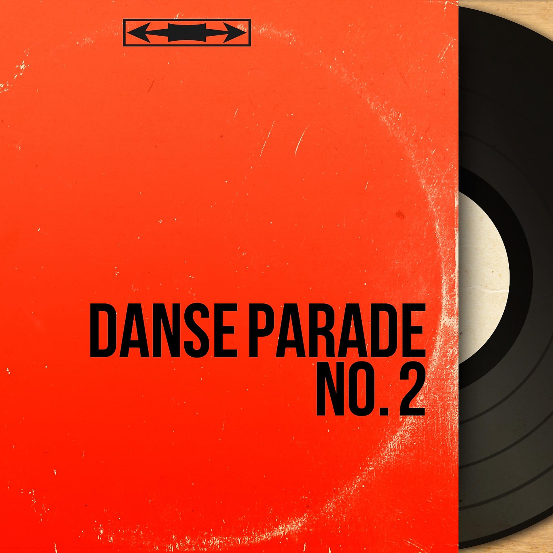 Постер альбома Danse parade No. 2