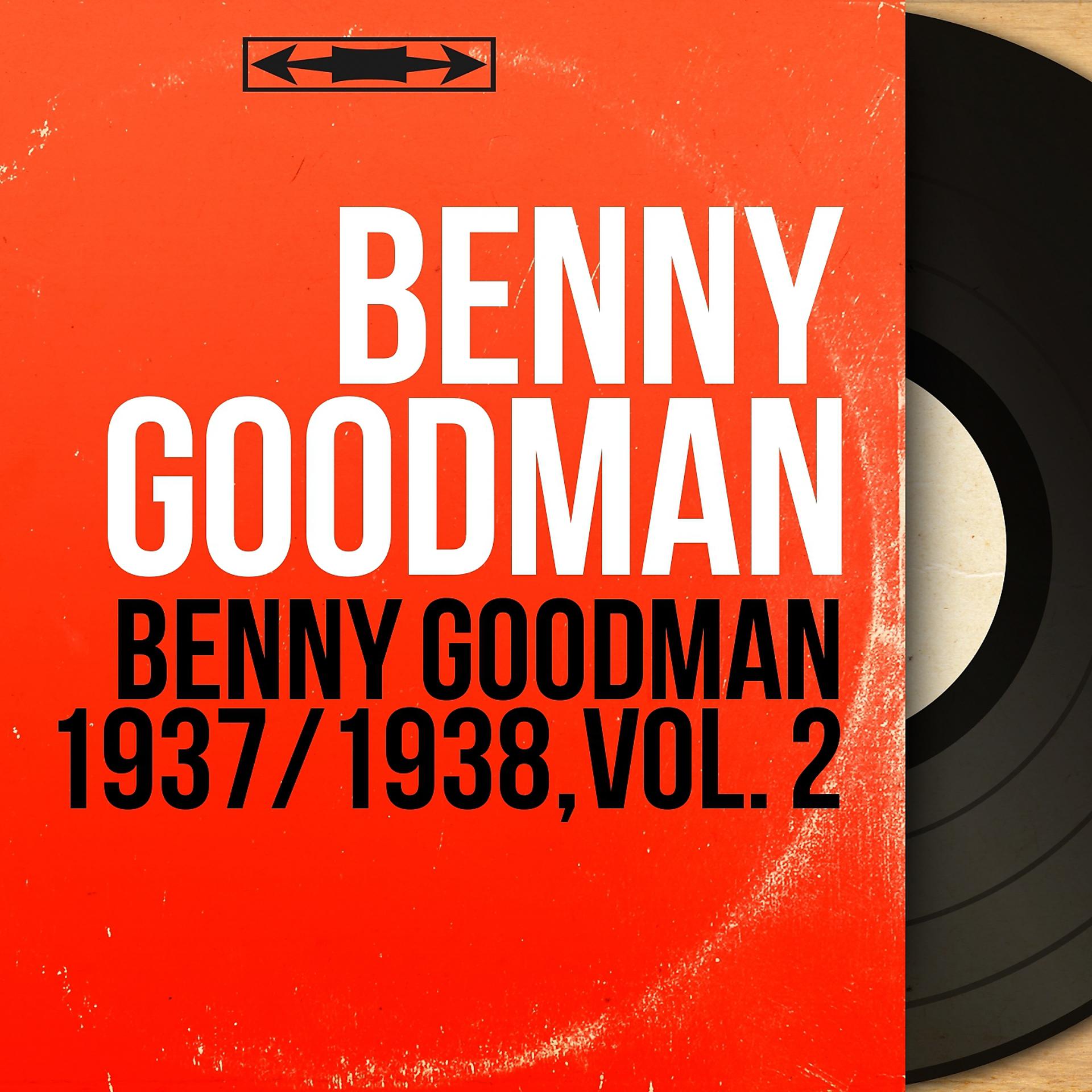Постер альбома Benny Goodman 1937/1938, Vol. 2