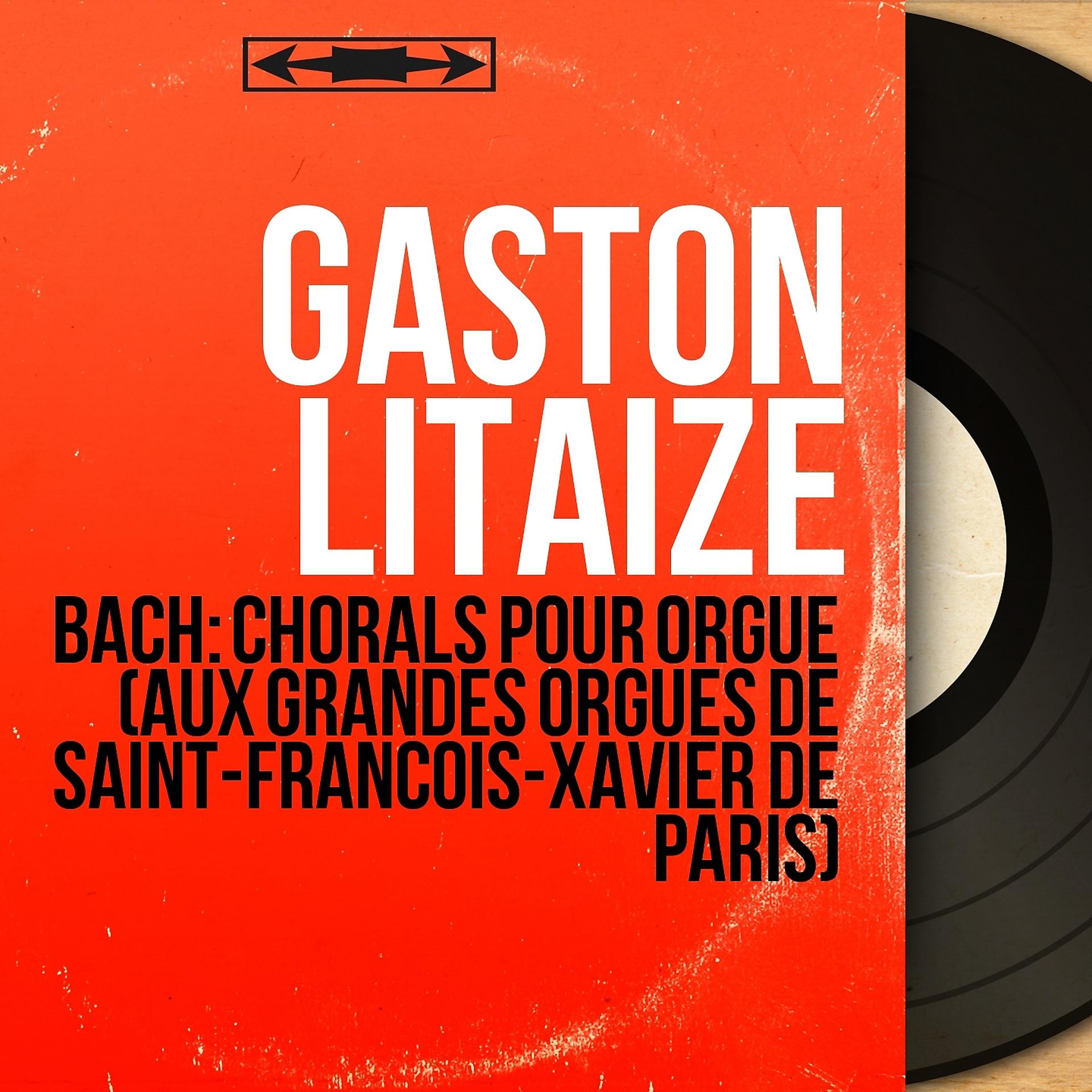 Постер альбома Bach: Chorals pour orgue (Aux grandes orgues de Saint-François-Xavier de Paris)