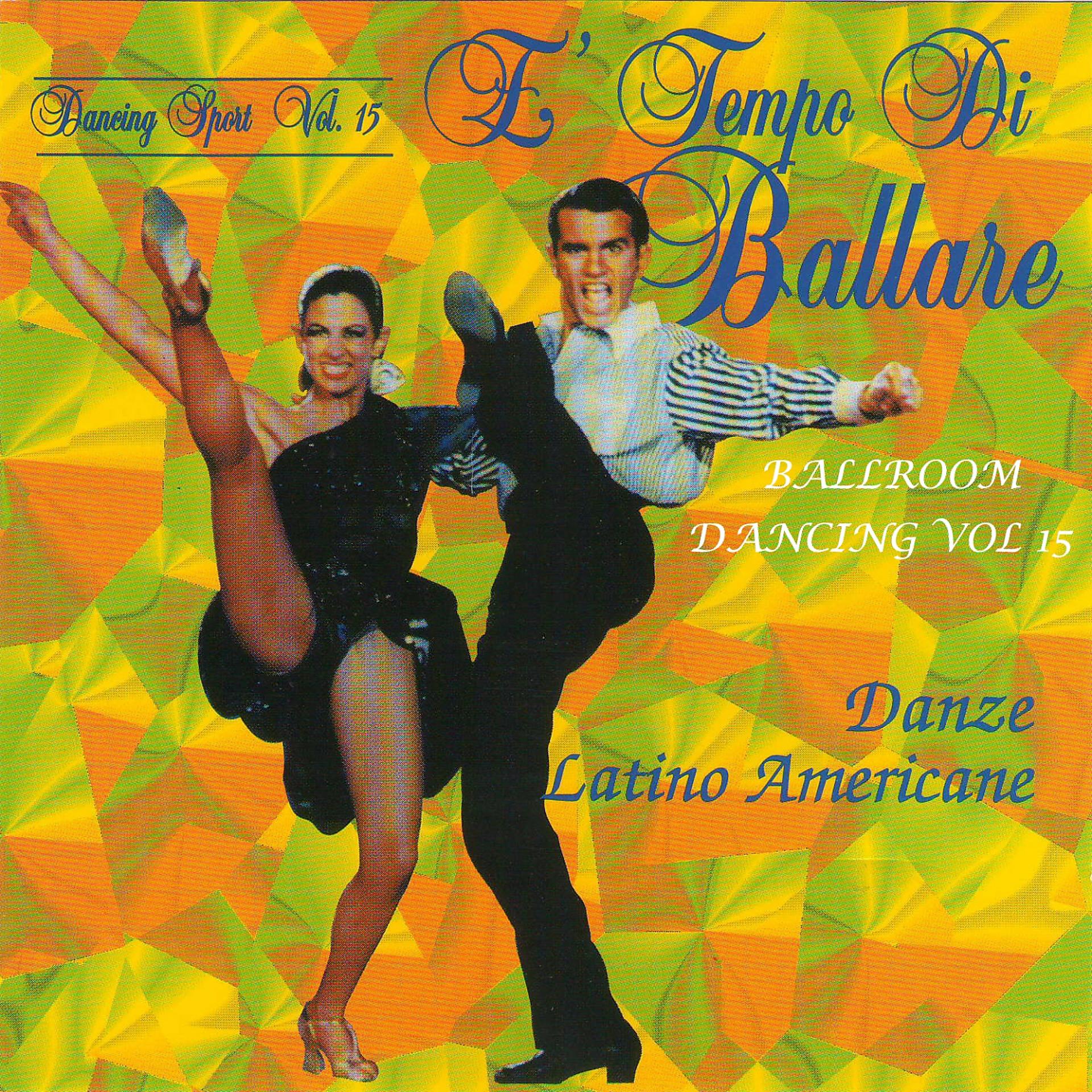 Постер альбома È tempo di ballare - ballroom dancing vol. 15