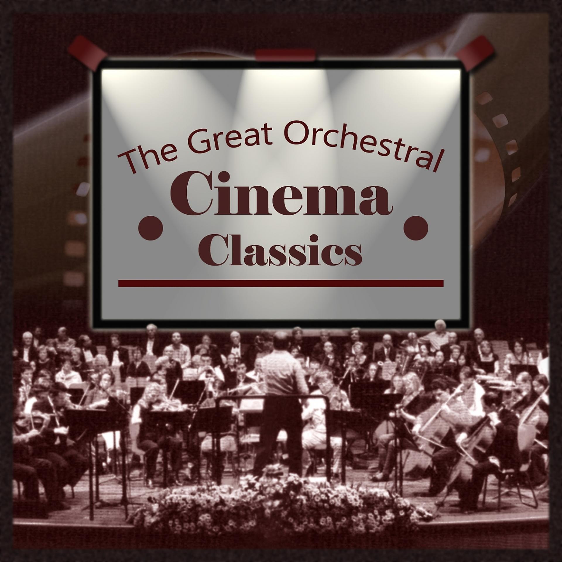 Постер альбома The Great Orchestral Cinema Classics