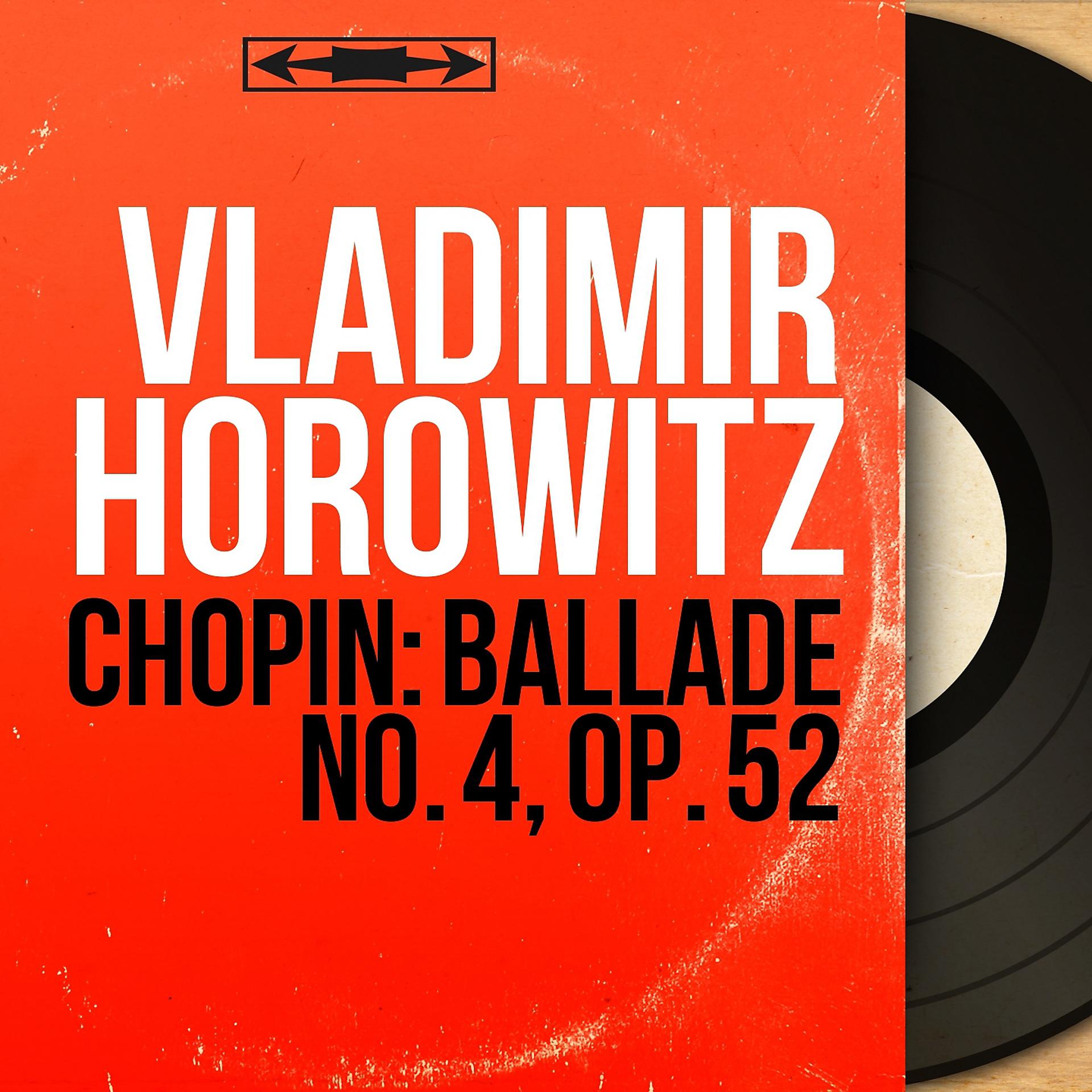 Постер альбома Chopin: Ballade No. 4, Op. 52