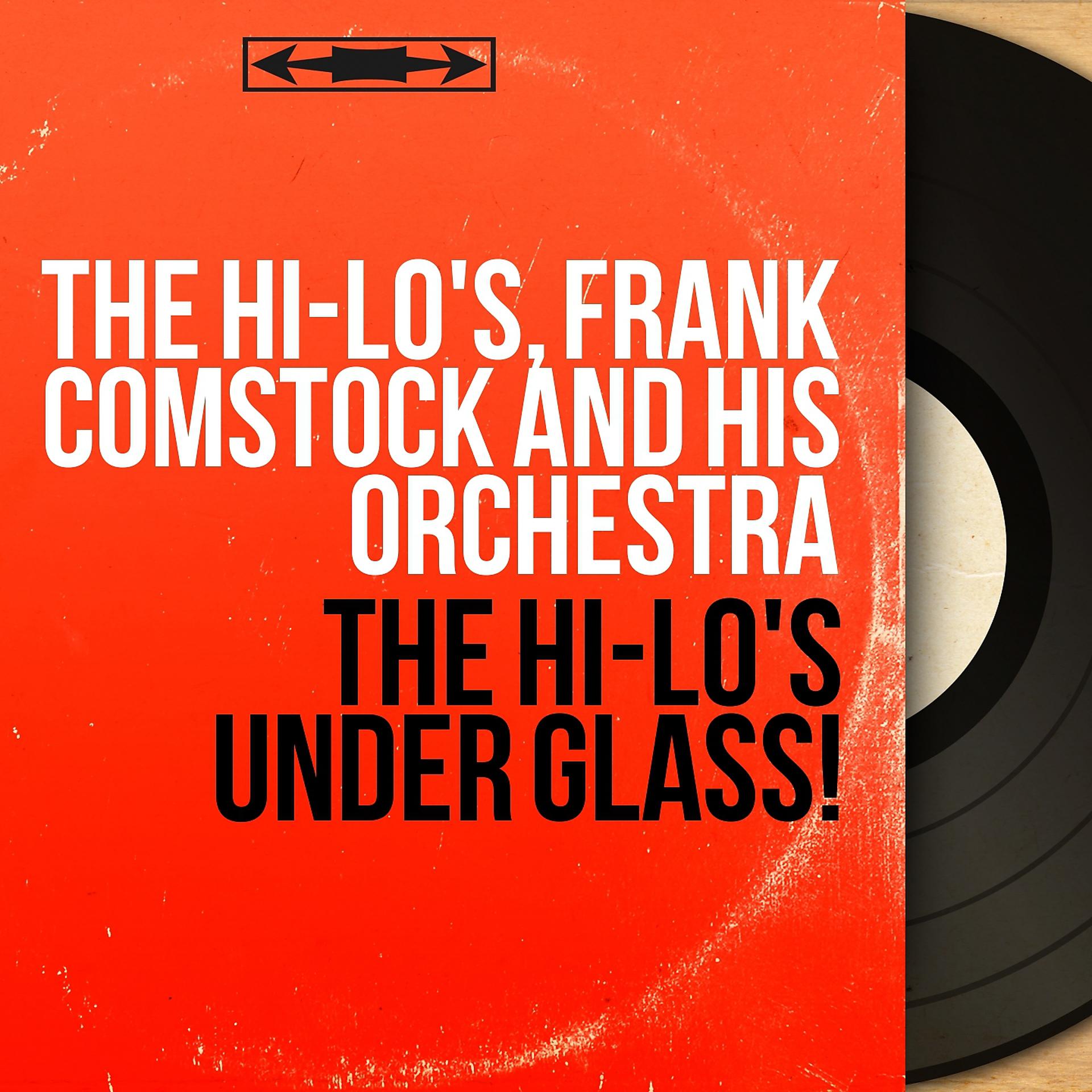 Постер альбома The Hi-Lo's Under Glass!