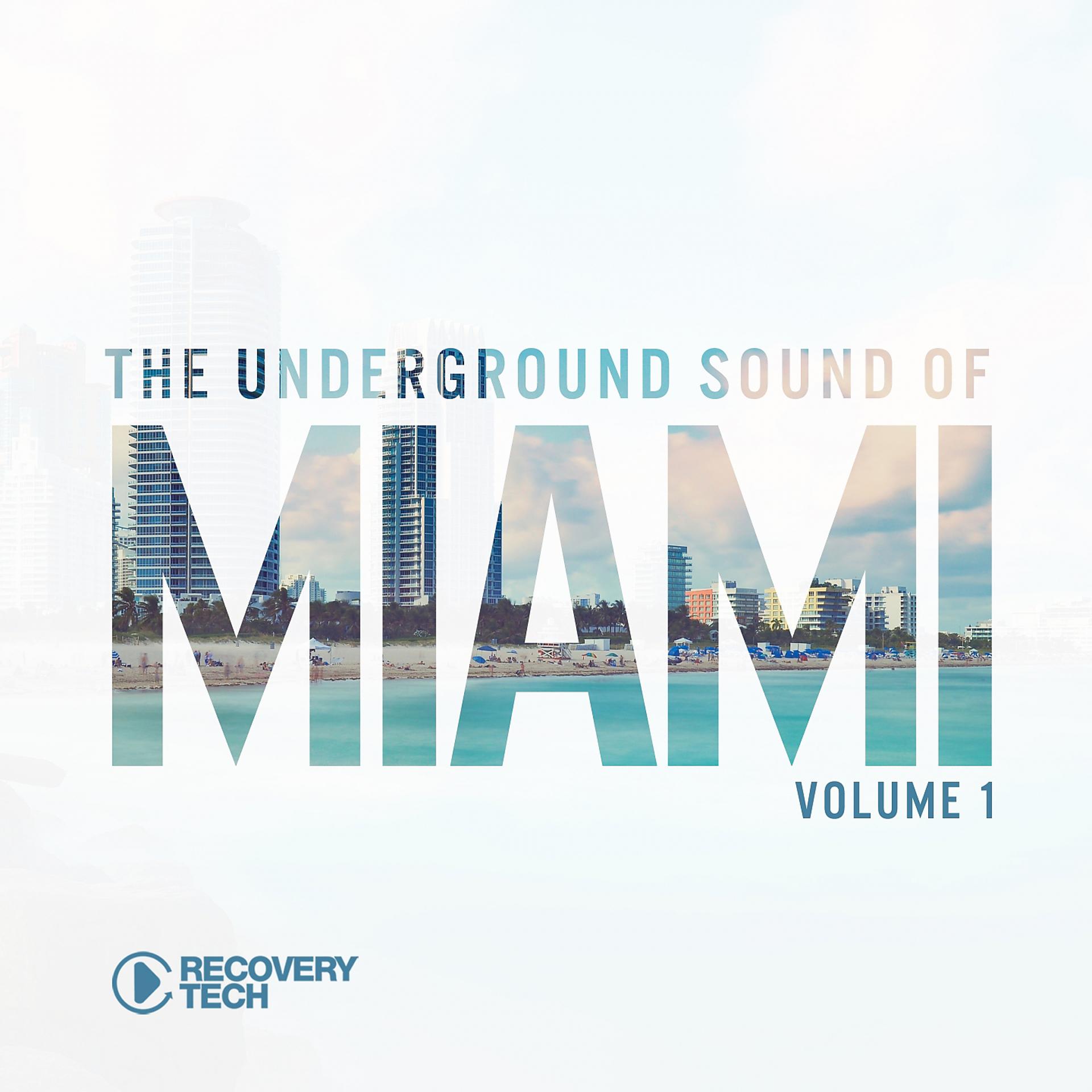 Постер альбома The Underground Sound of Miami, Vol. 1