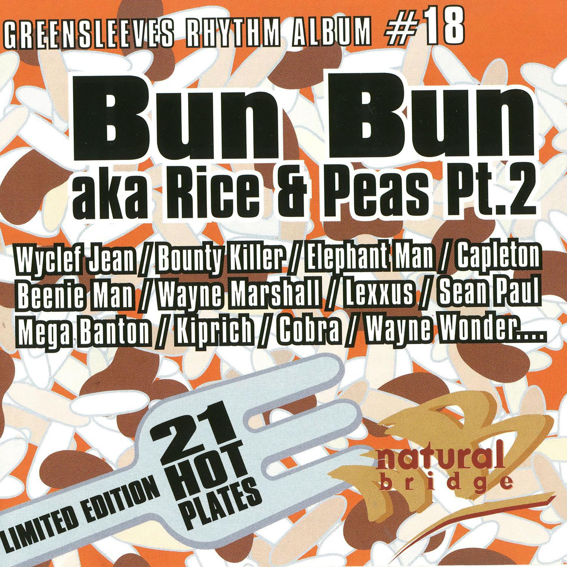 Постер альбома Greensleeves Rhythm Album #18: Bun Bun aka Rice & Peas Pt. 2