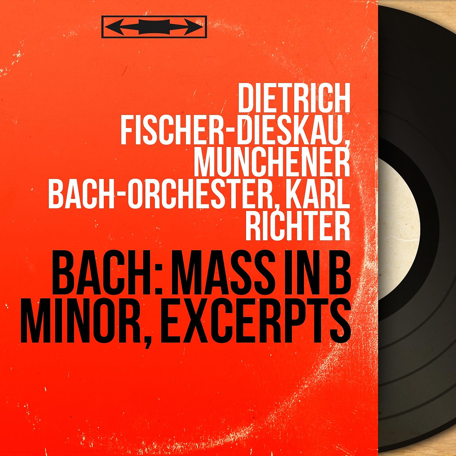 Постер альбома Bach: Mass in B Minor, Excerpts