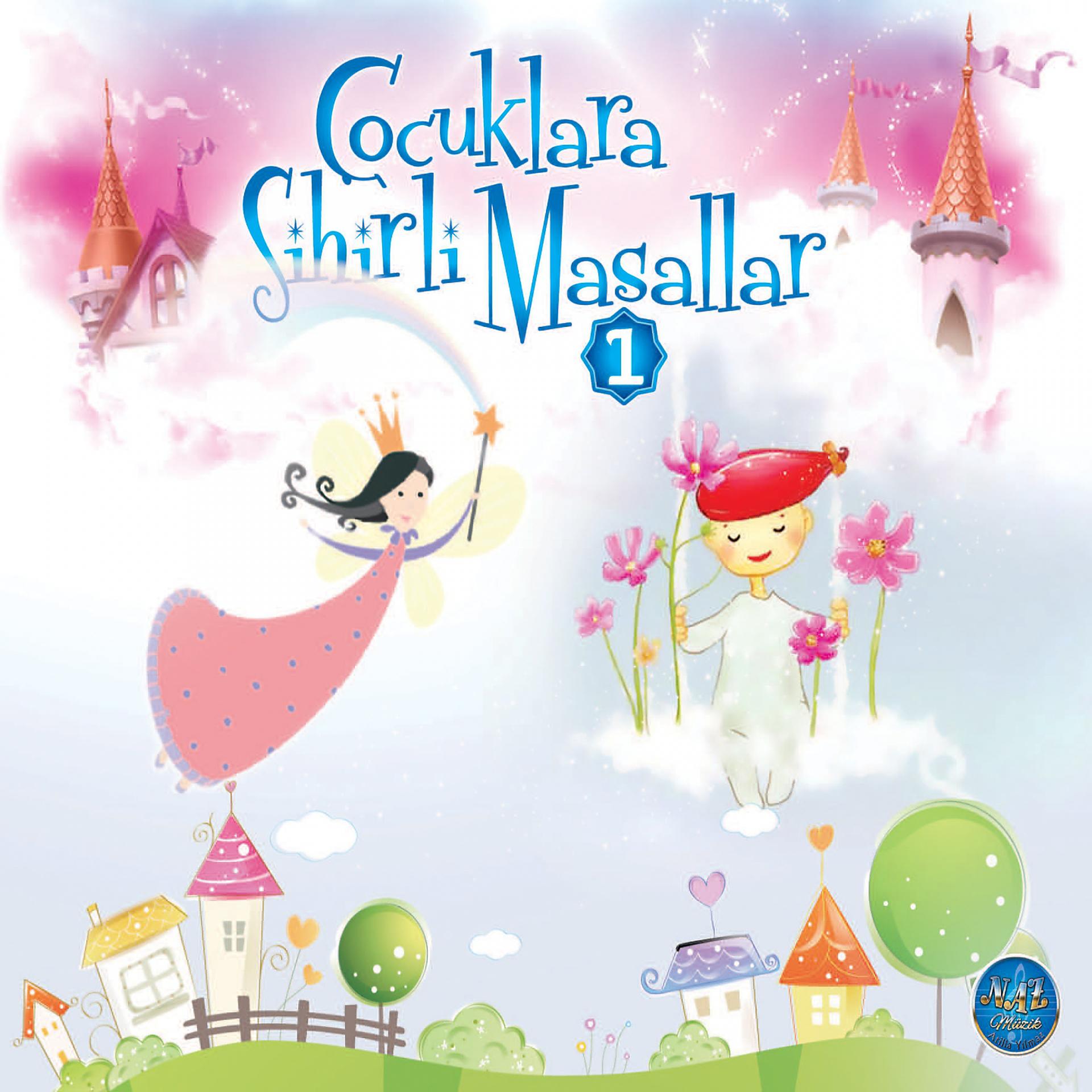 Постер альбома Çocuklara Sihirli Masallar, Vol. 1