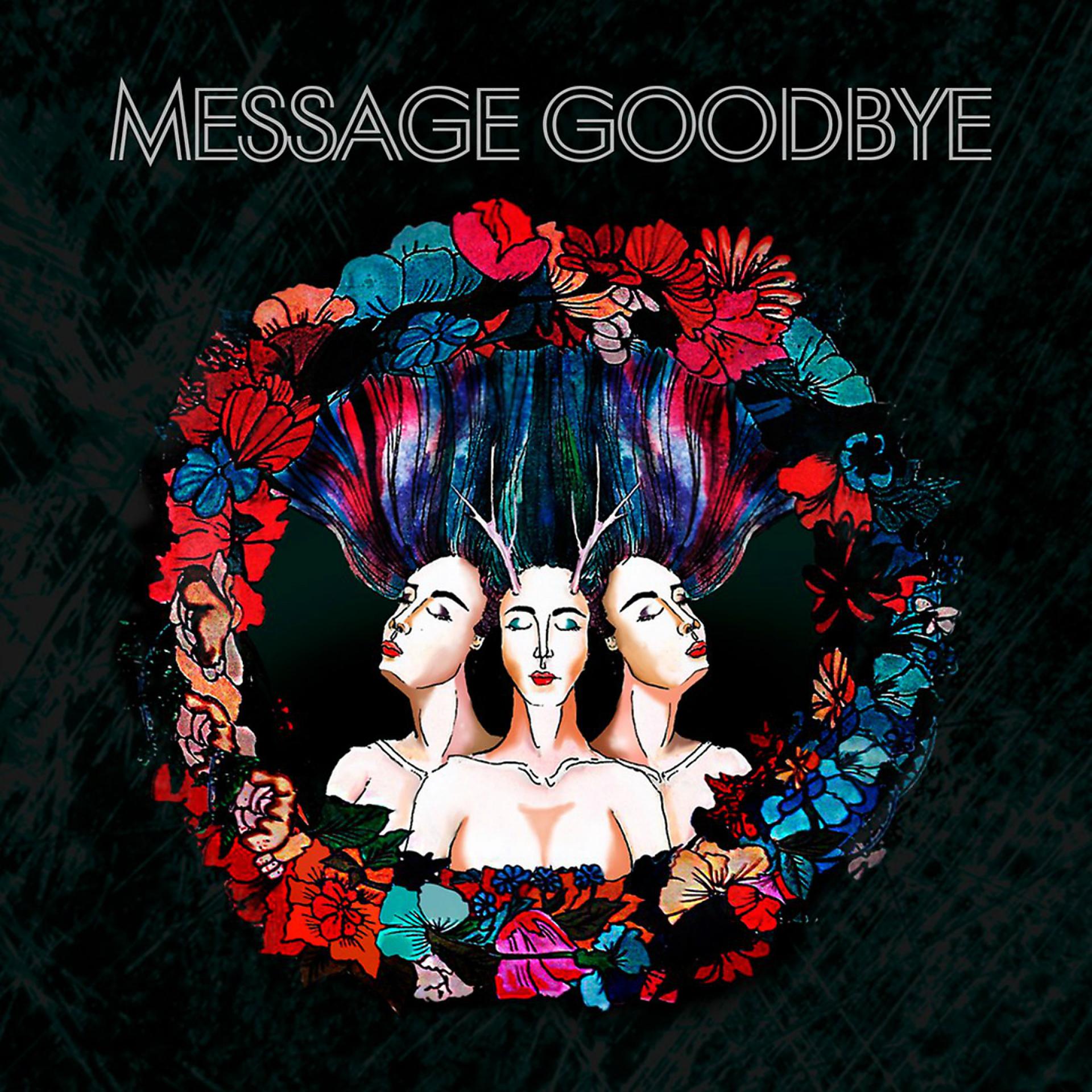 Постер альбома Message GoodBye