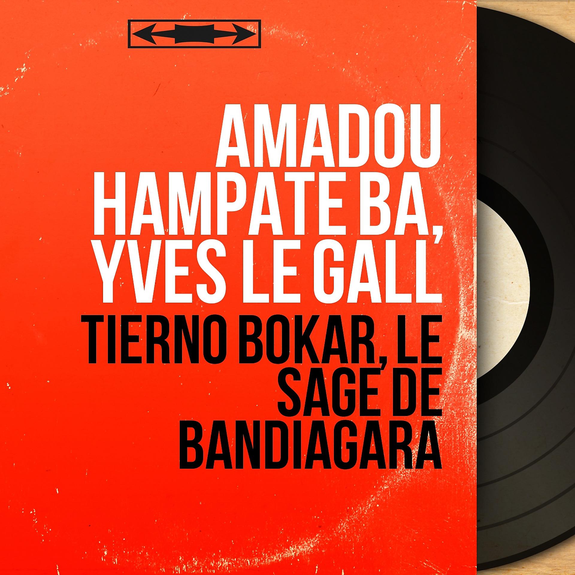 Постер альбома Tierno Bokar, le sage de Bandiagara
