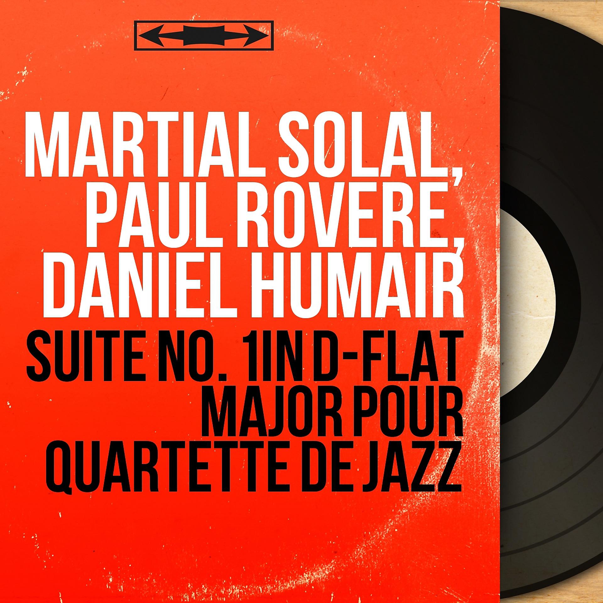 Постер альбома Suite No. 1 in D-Flat Major pour quartette de jazz