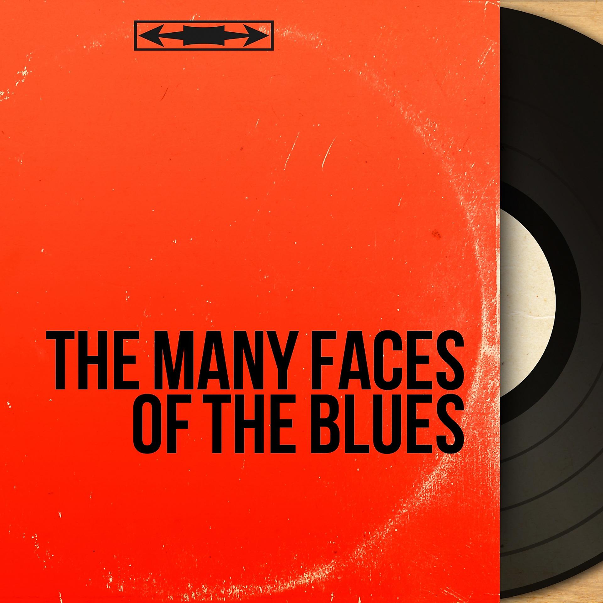 Постер альбома The Many Faces of the Blues
