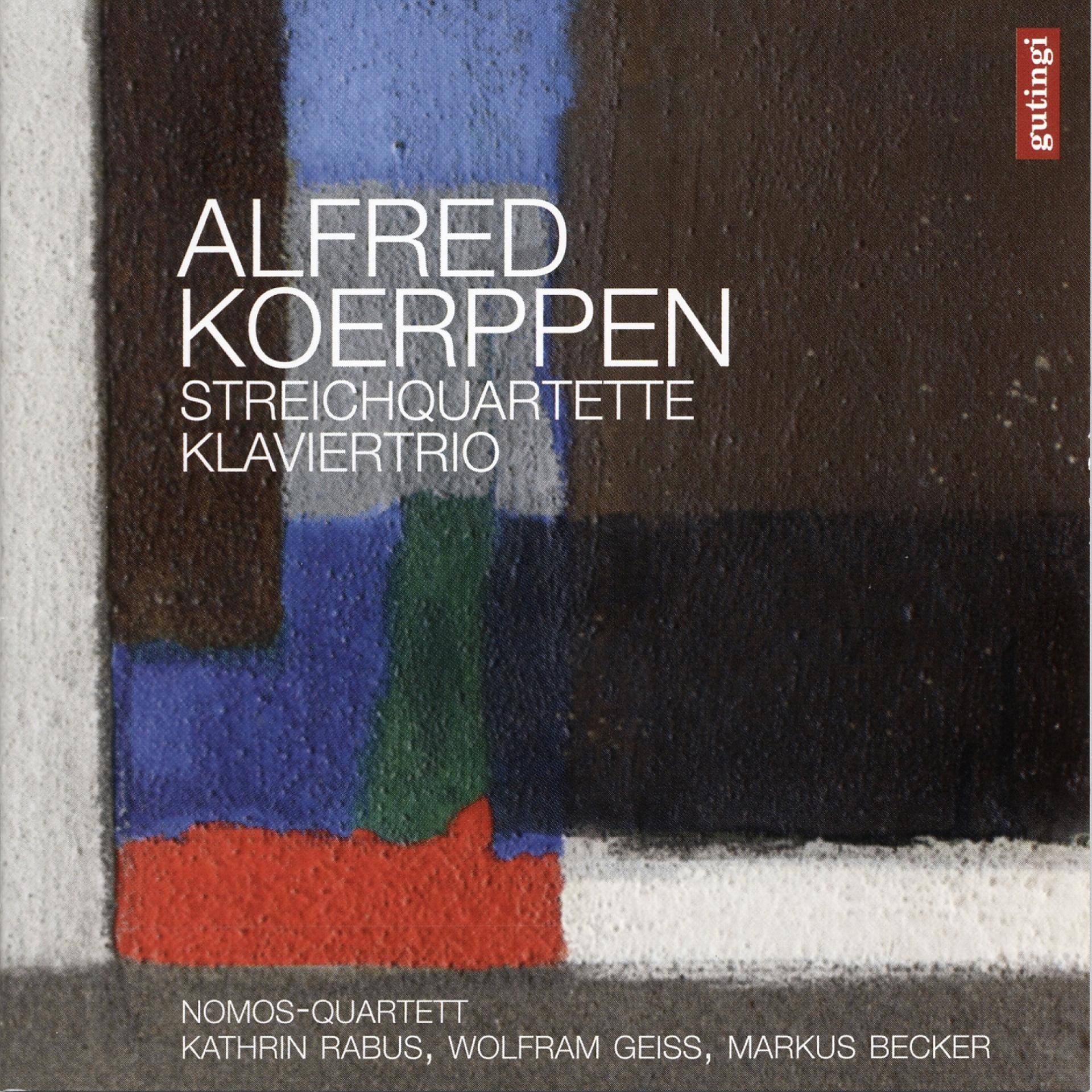 Постер альбома Koerppen: Streichquartette & Klaviertrio