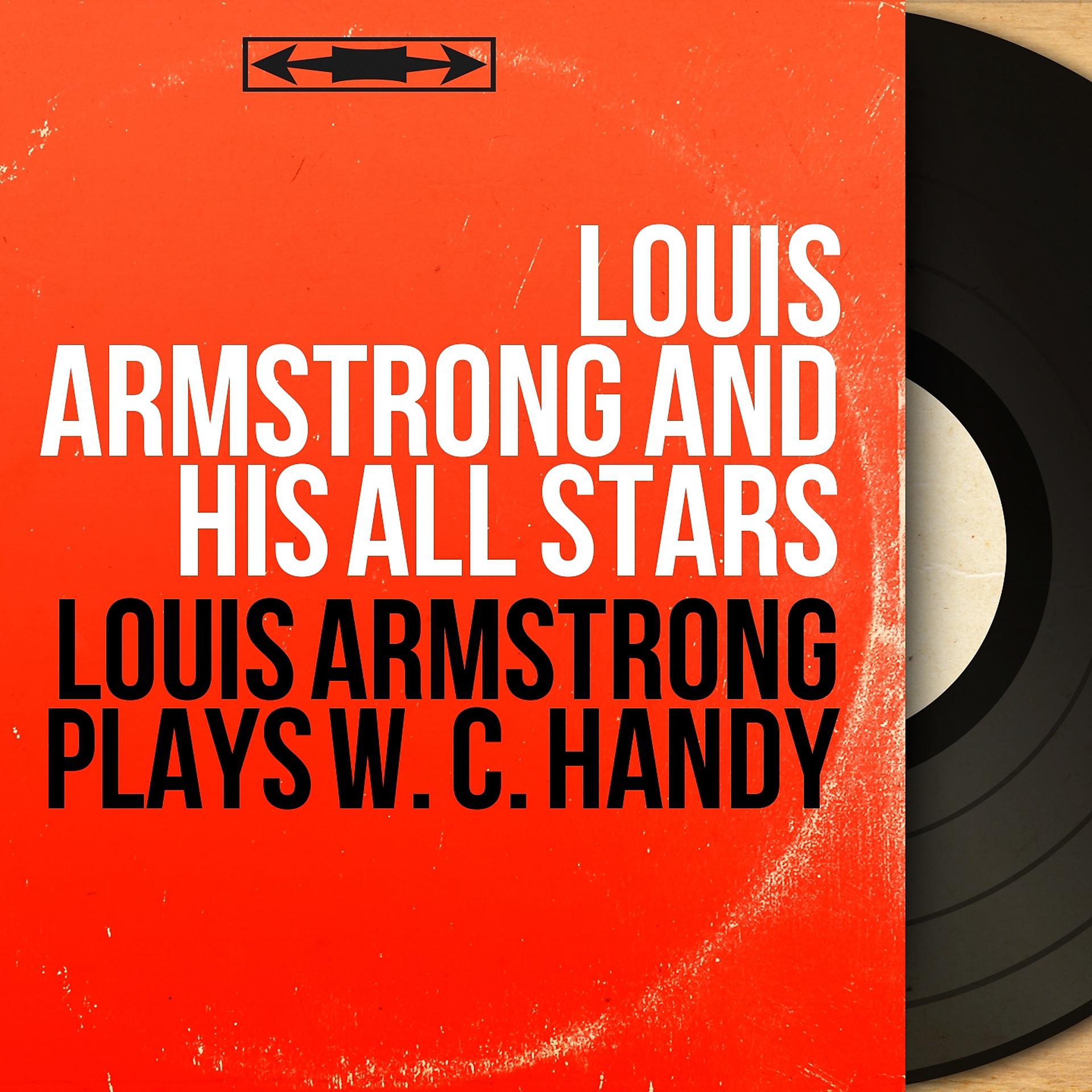 Постер альбома Louis Armstrong Plays W. C. Handy