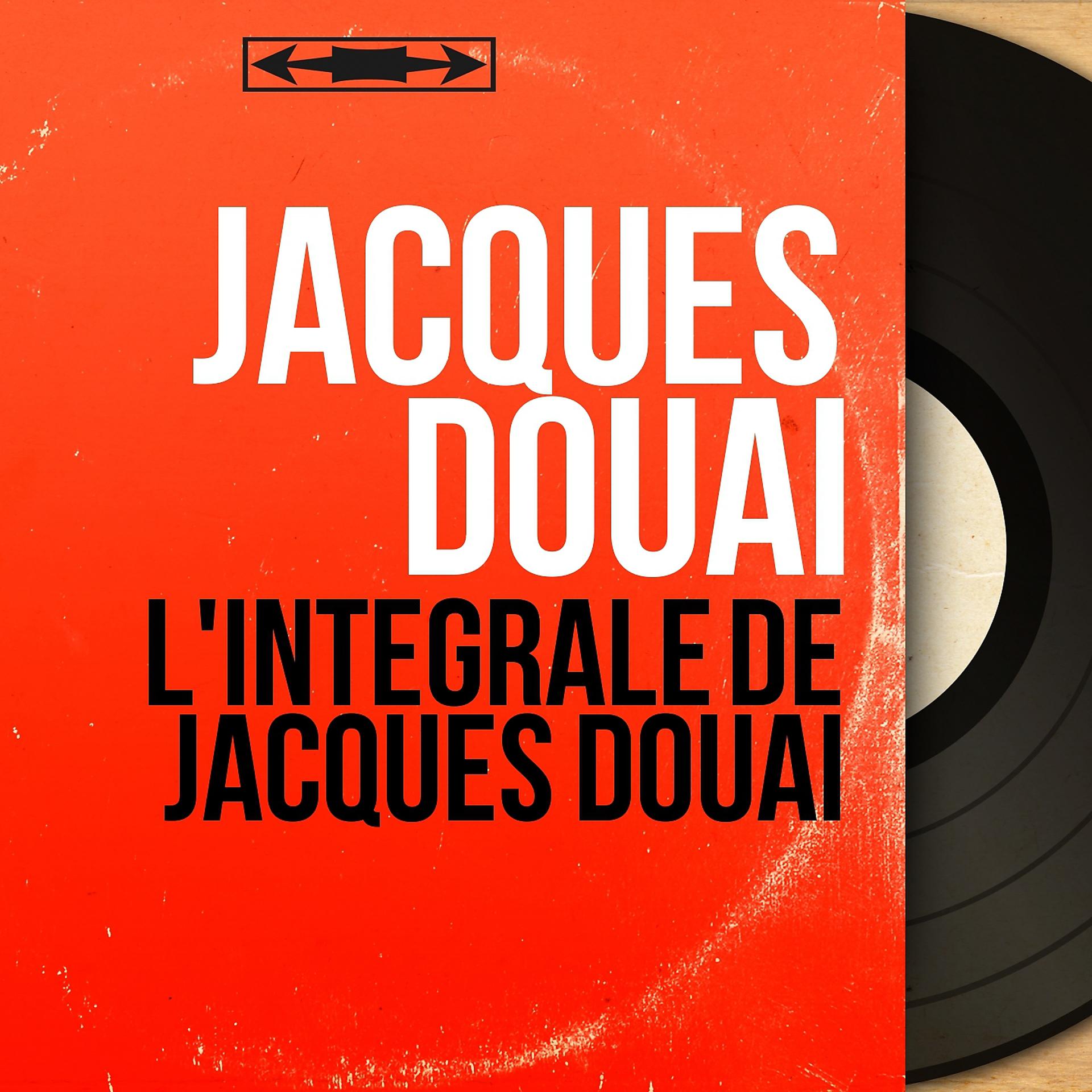 Постер альбома L'Intégrale de Jacques Douai