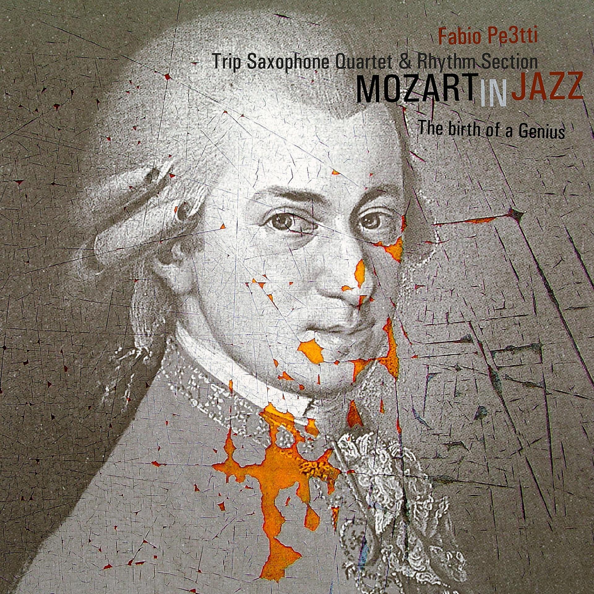 Постер альбома Mozart in Jazz: the Birth of a Genius