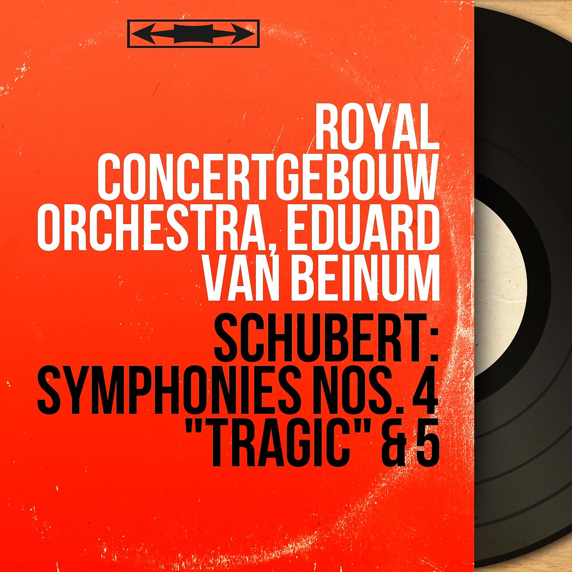 Постер альбома Schubert: Symphonies Nos. 4 "Tragic" & 5